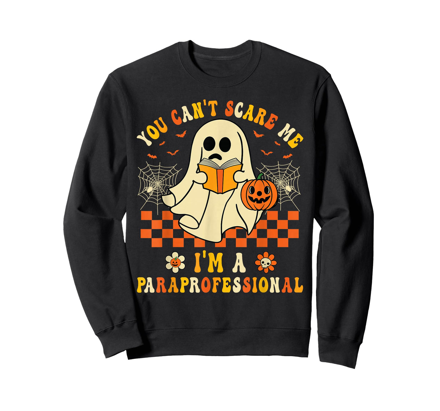 You Can't Scare Me I'm a School Paraprofessional Halloween T-Shirt