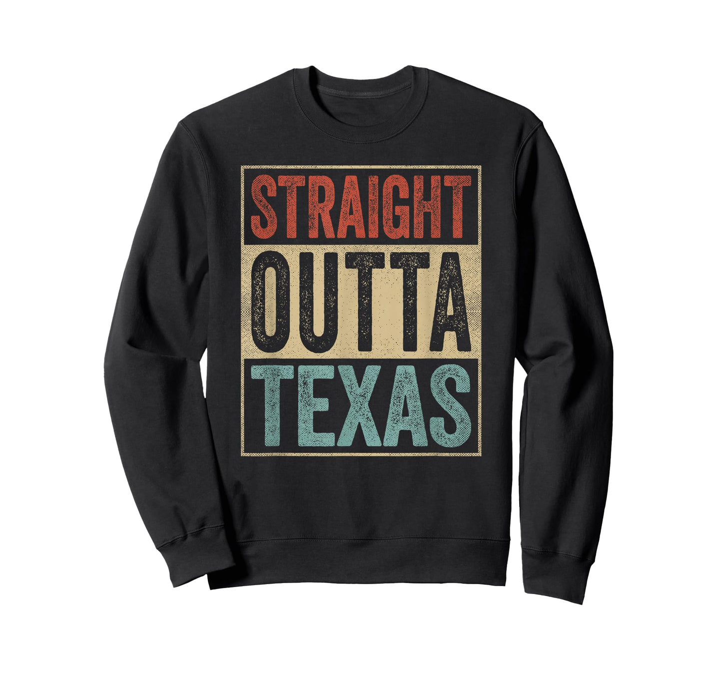 Funny Texas Souvenir TX Outfit Straight Outta Texas T-Shirt