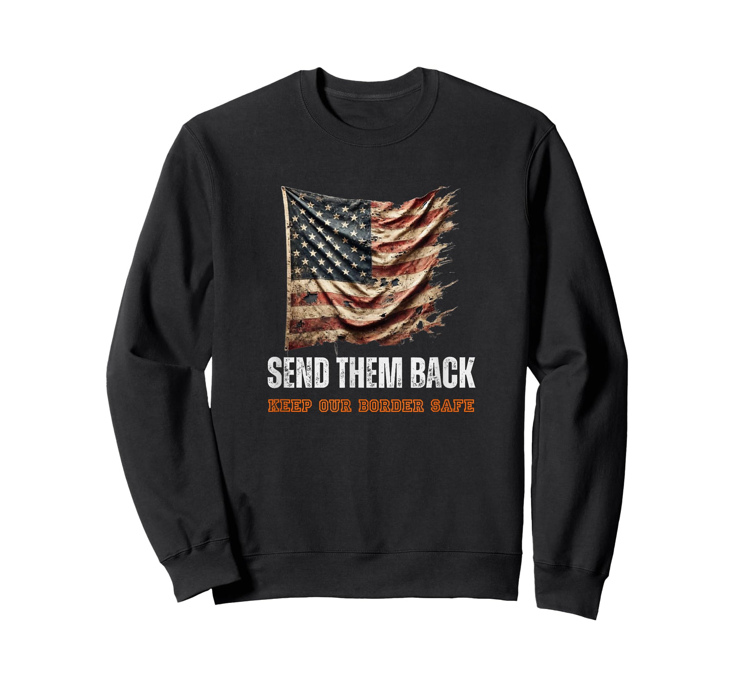 Send Them Back & Protect our Border T-Shirt