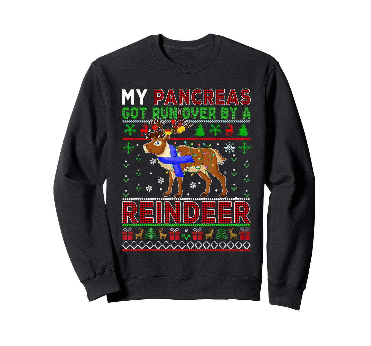 My Pancreas Got Run Over By A Reindeer Xmas Sweater Diabetes T-Shirt