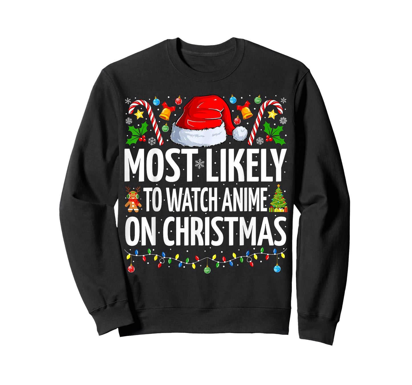 Most Likely To Watch Anime On Christmas Cool Anime Christmas T-Shirt