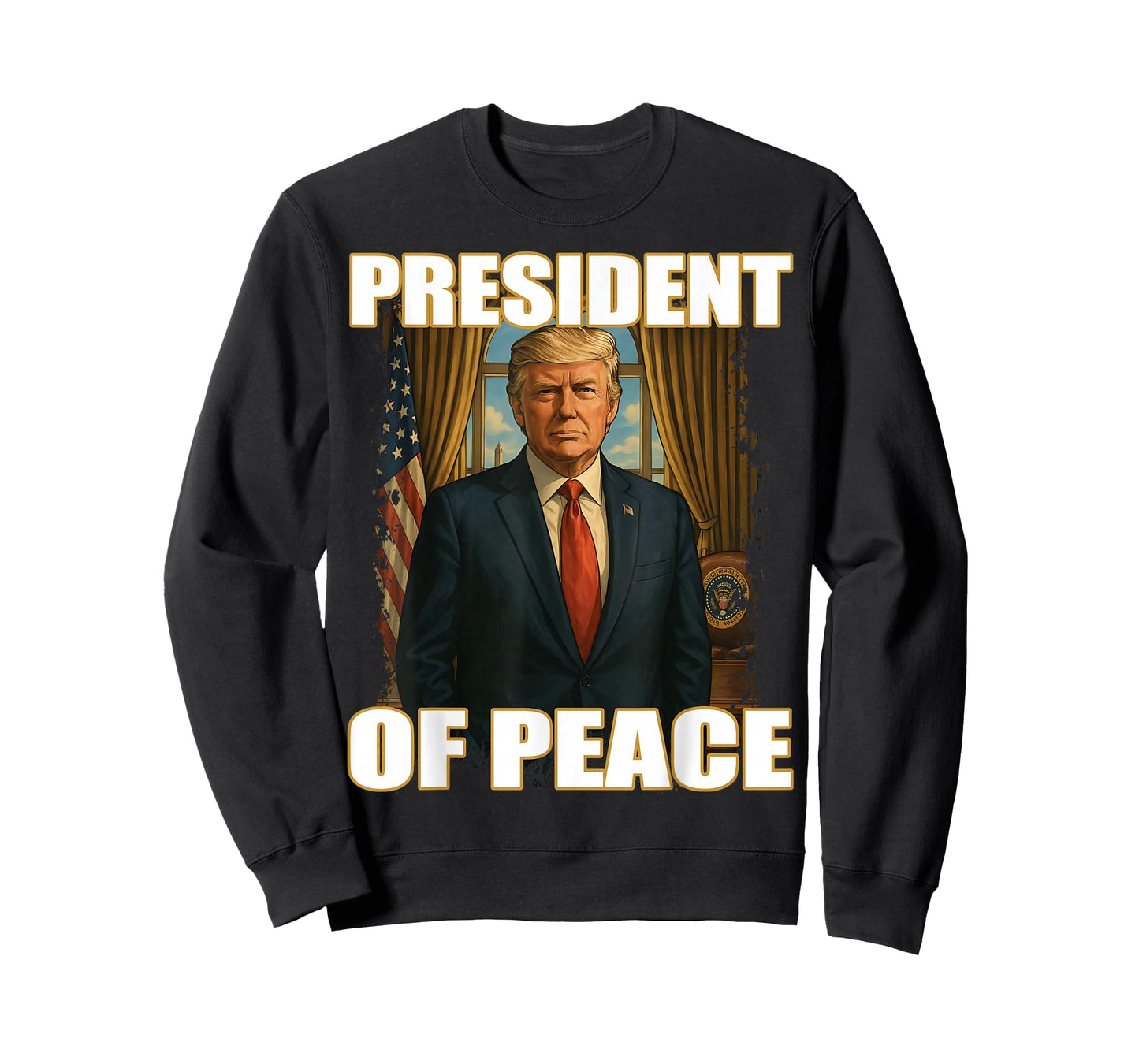 President of Peace Pro Trump Peace President Patriotic T-Shirt