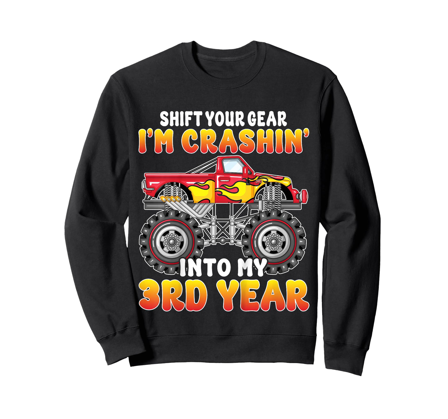 Shift Your Gear Kids 3 Years Old Monster Truck 3rd Birthday T-Shirt