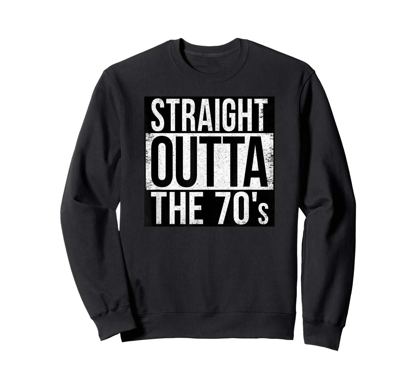 STRAIGHT OUTTA THE 70's T-Shirt