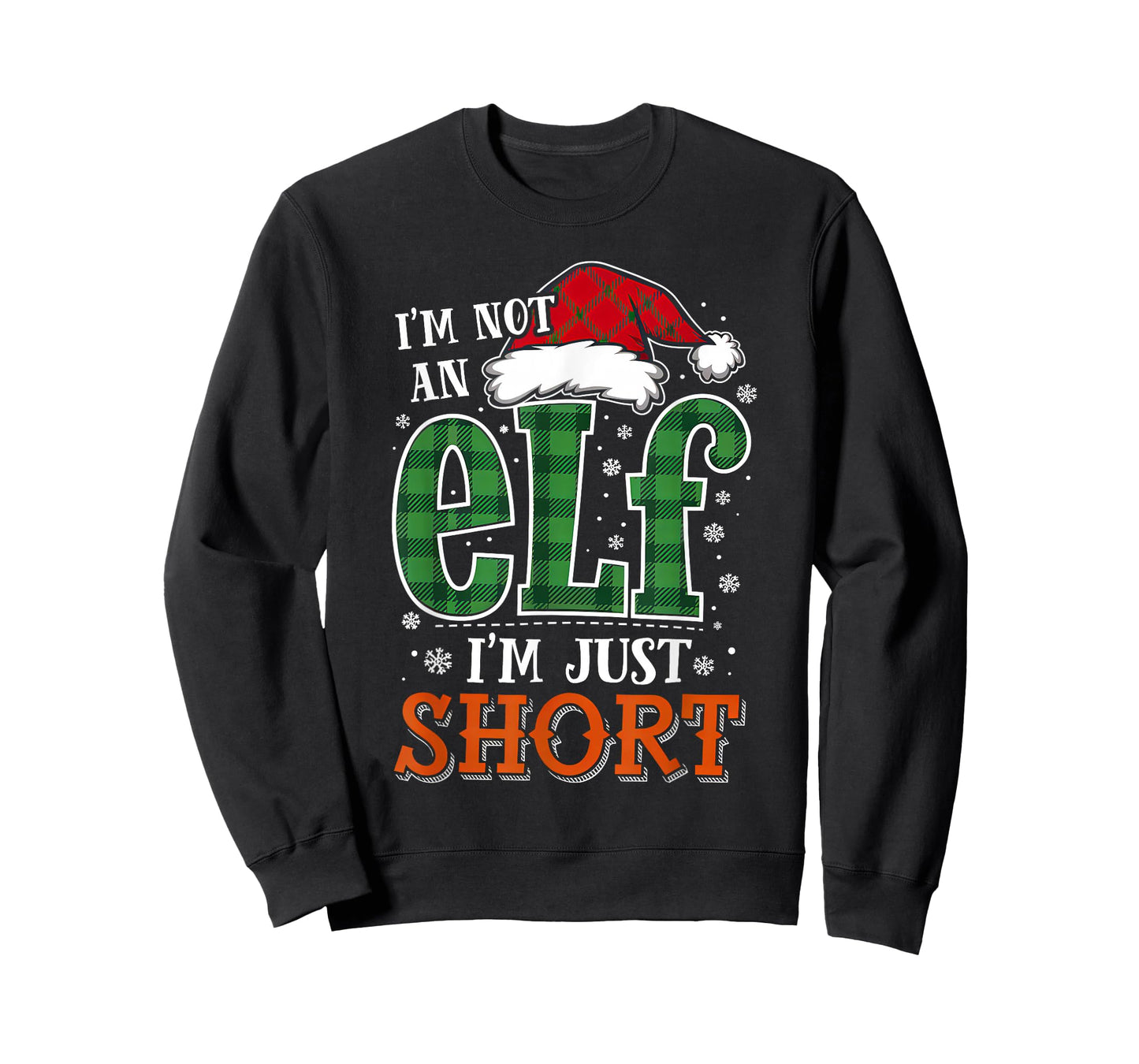 Im Not An Elf Just Short Funny Christmas Xmas Men Women Kids T-Shirt