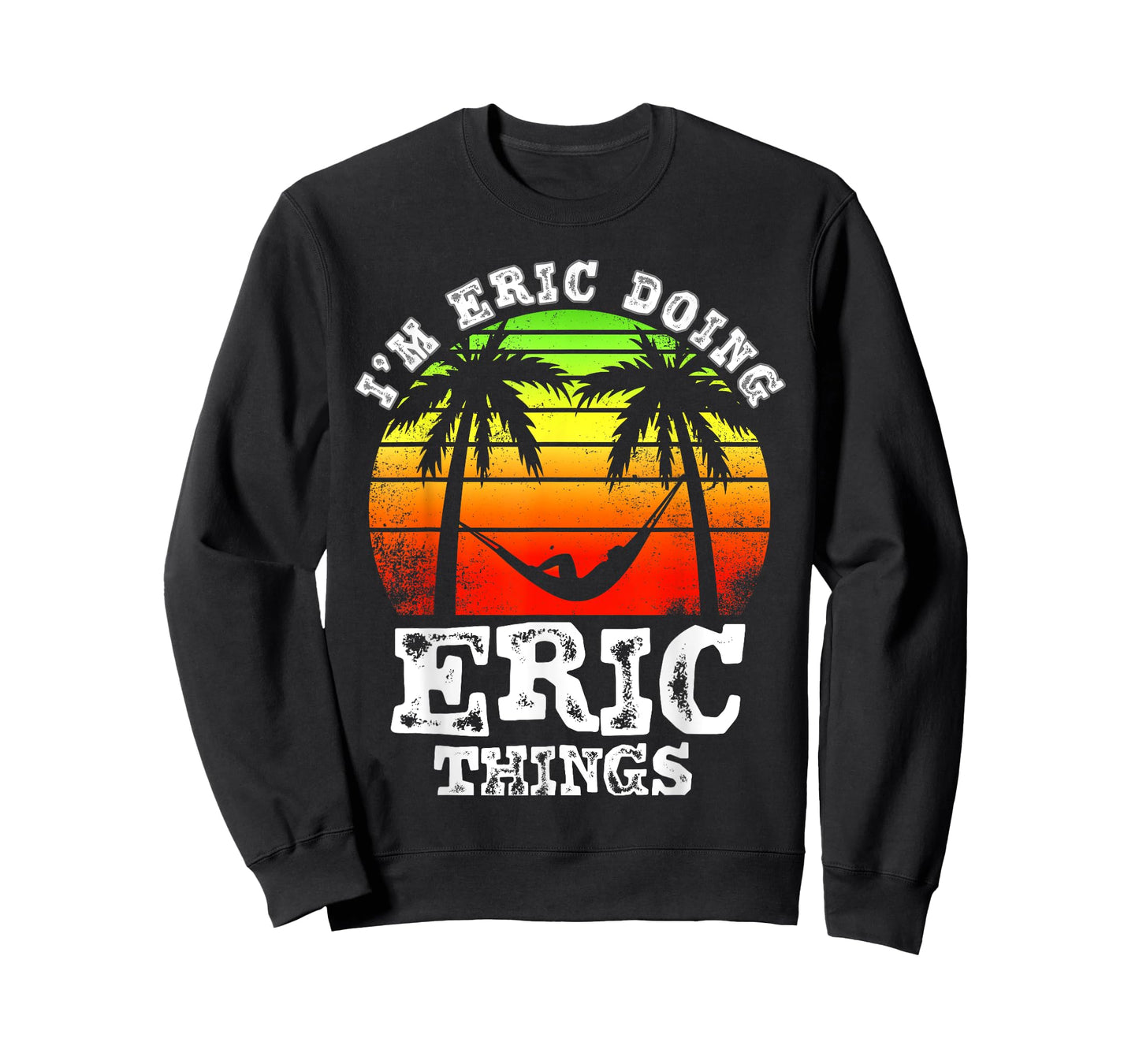 I'm Eric Doing Eric Things Vintage Retro Sunset T-Shirt