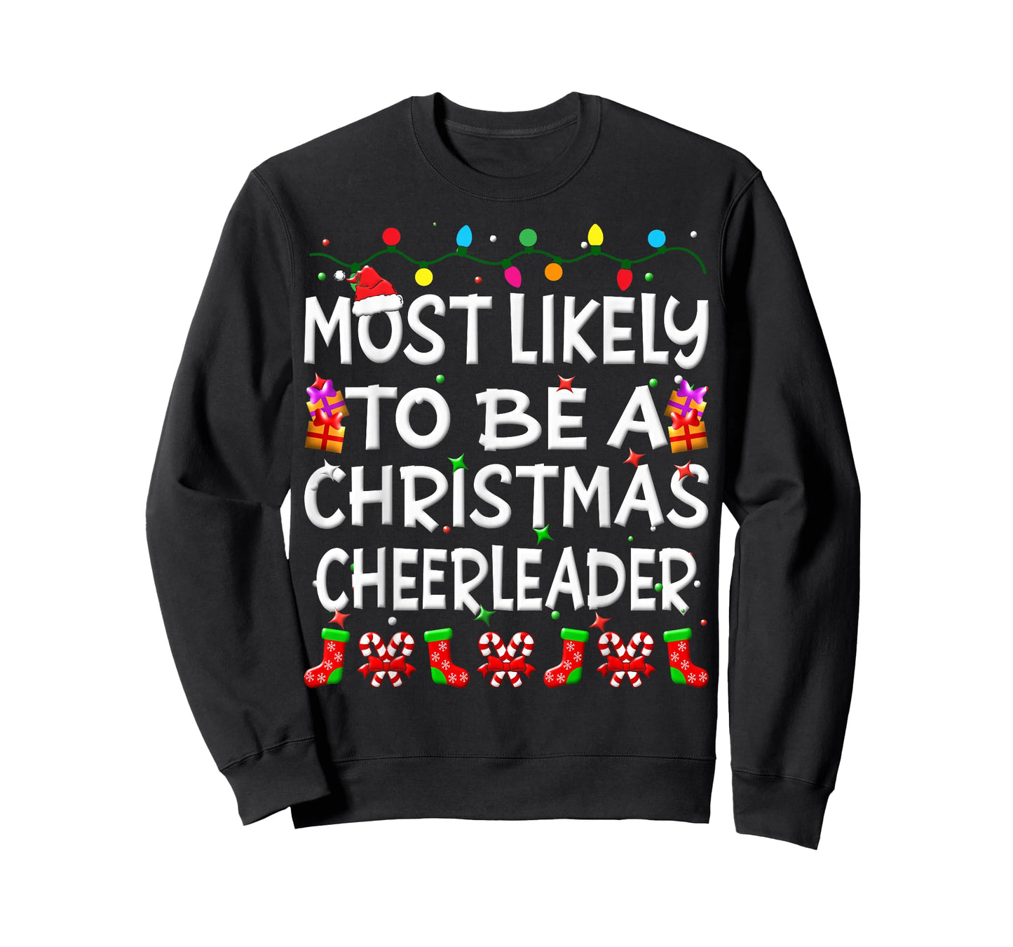 Most Likely To Be A Christmas cheerleader Family Funny Joy T-Shirt