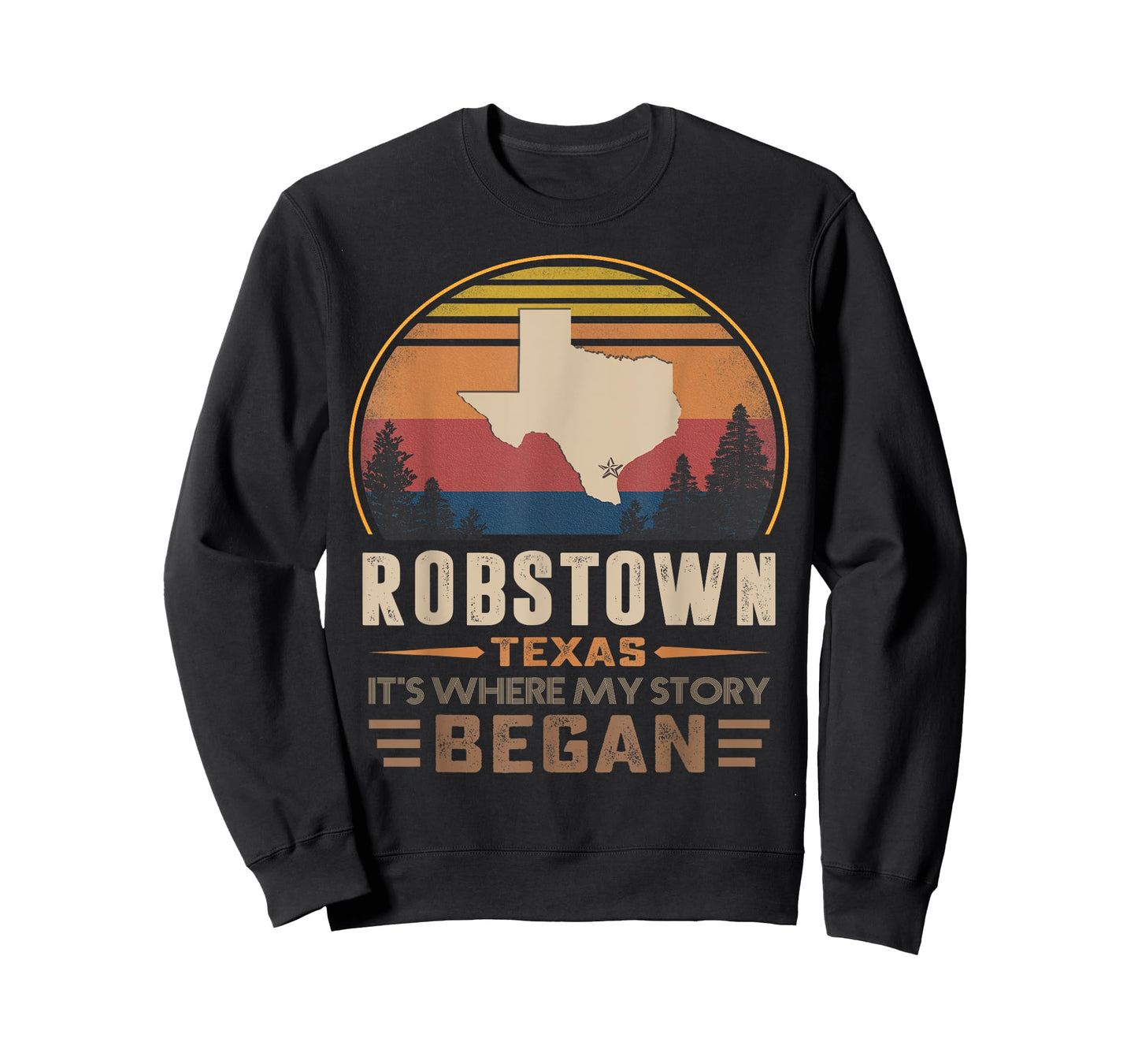 Vintage Robstown Texas Homtown My Story Began T-Shirt