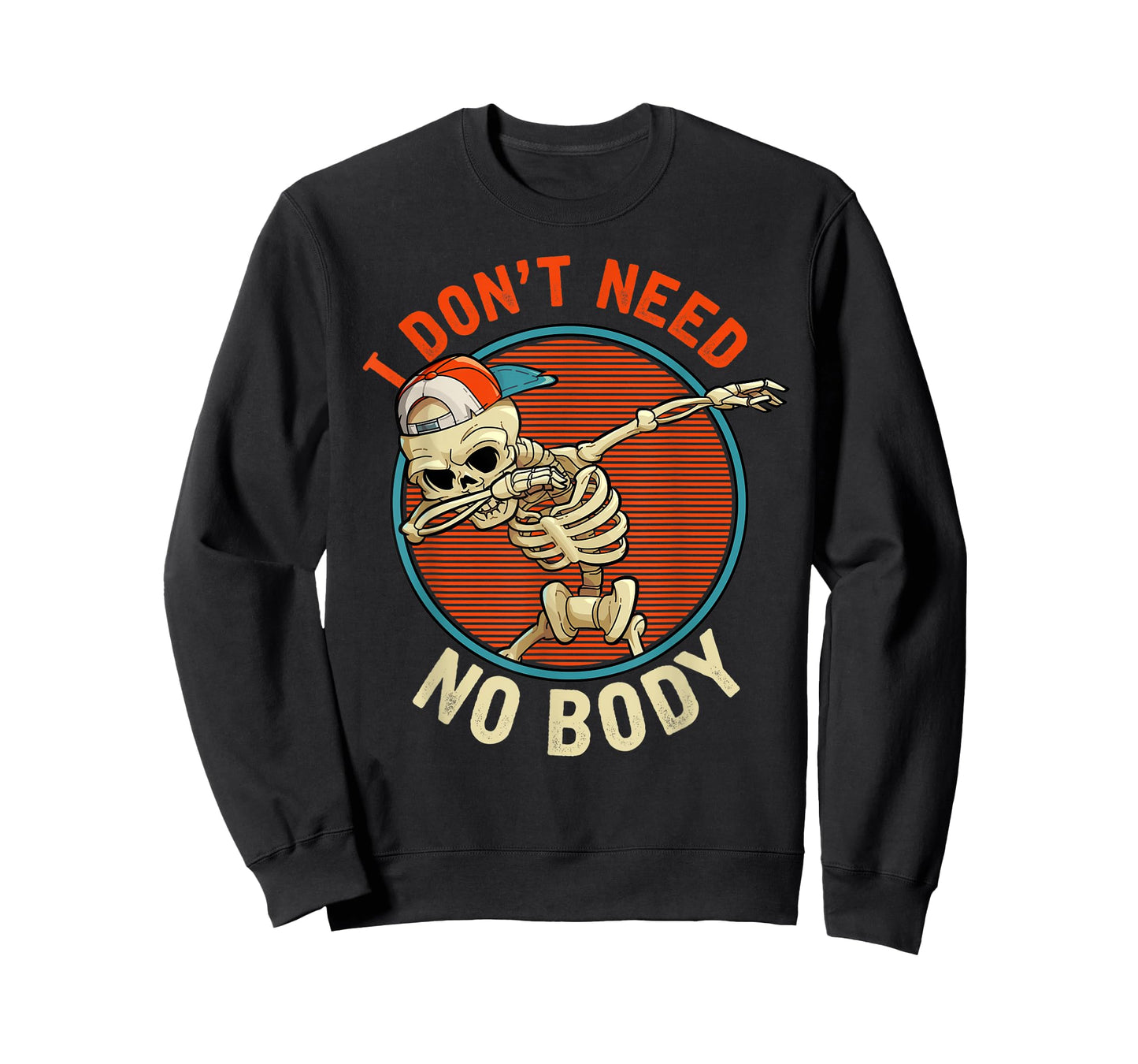 I Don't Need No Body - Dabbing Skeleton Funny Halloween T-Shirt