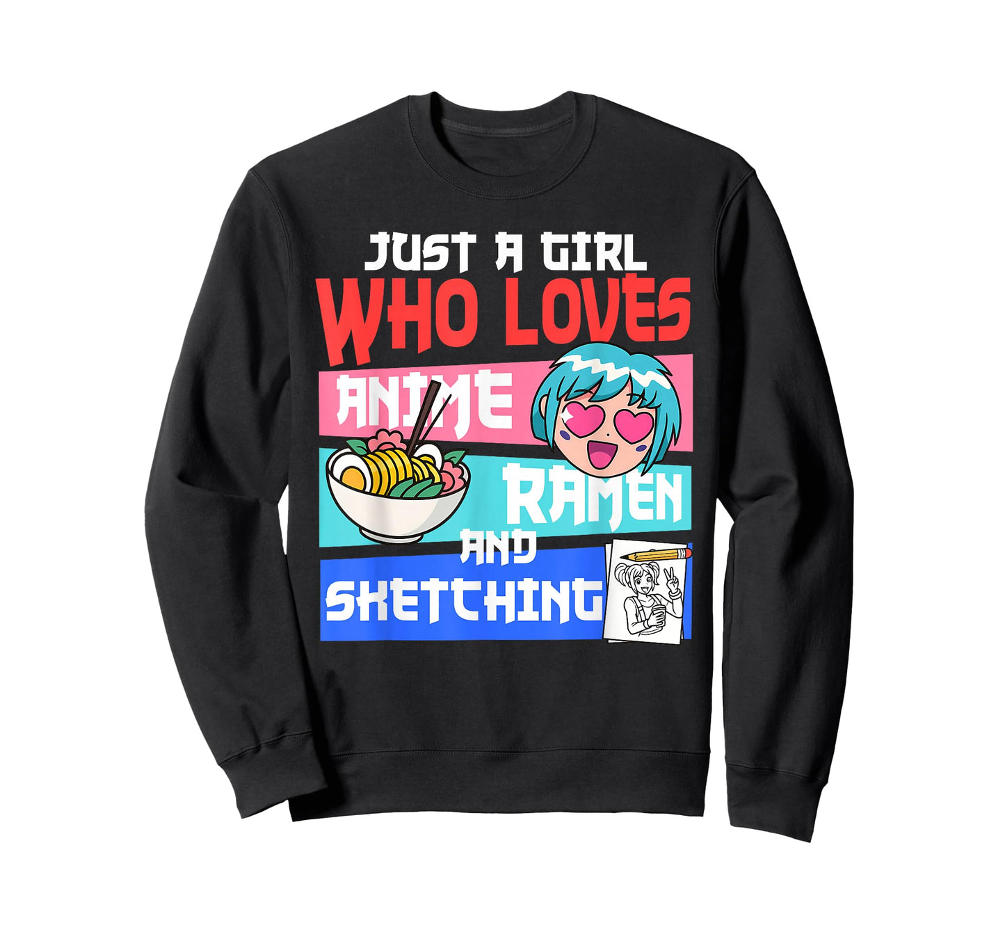 Just A Girl Who Loves Anime Ramen and Sketching Japan Anime T-Shirt