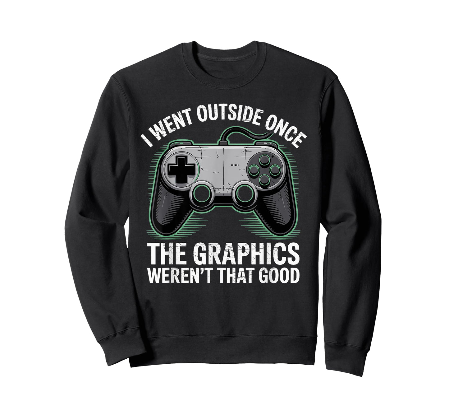I Went Outside Once The Graphics Weren't That Good Gamer Boy T-Shirt
