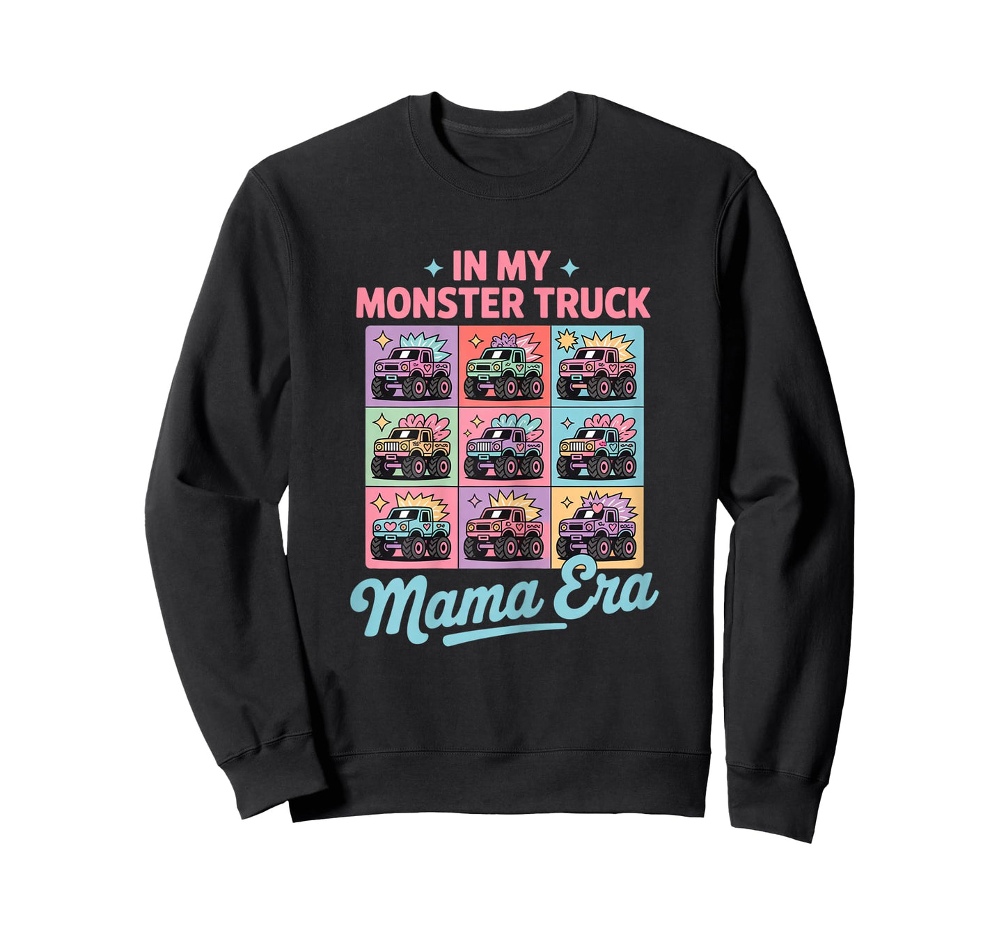 In My Monster Trucks Mama Era | Monster Truck Mom T-Shirt