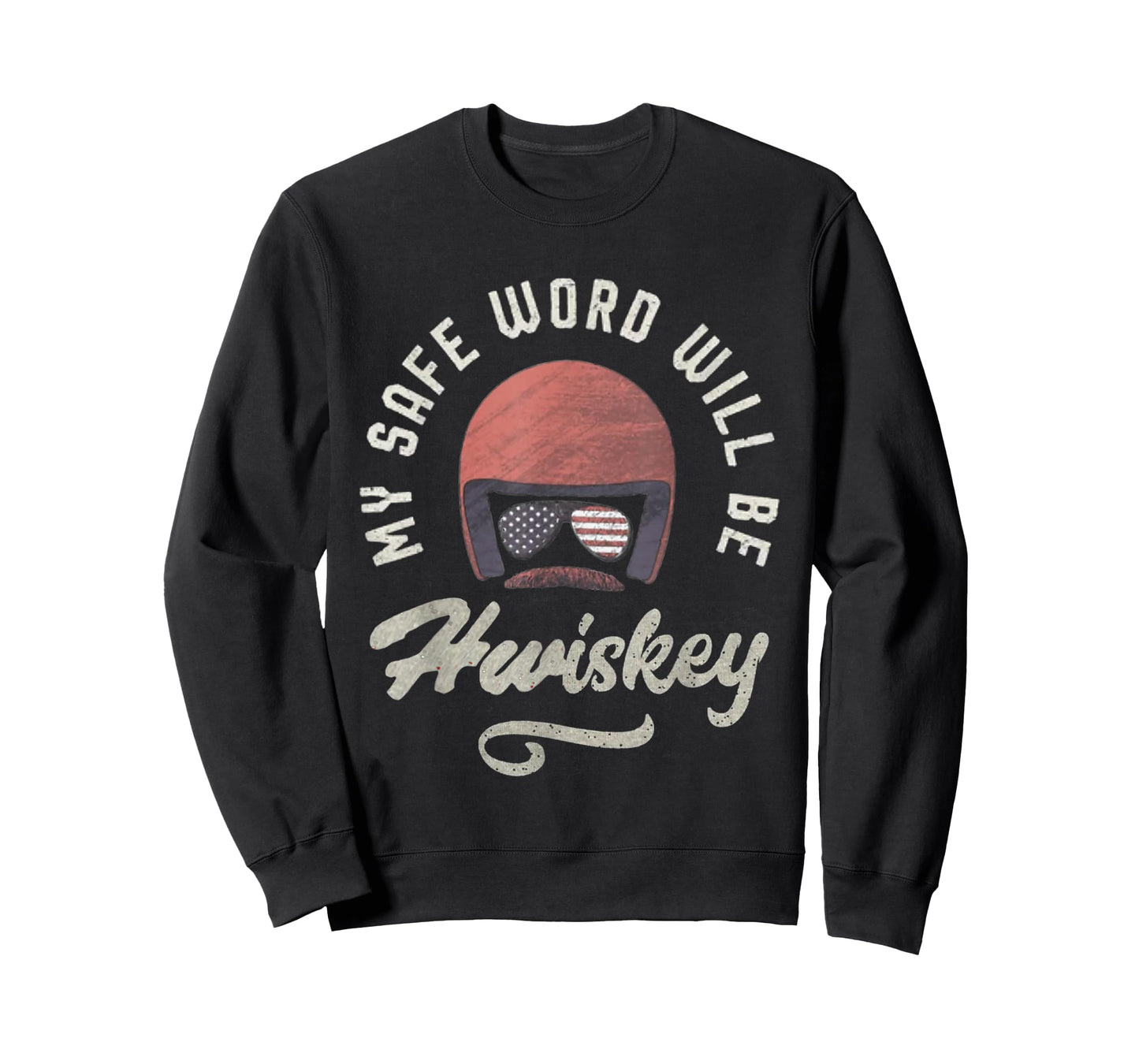 My Safe Word Will Be Hwiskey Funny Movies Saying Lovers T-Shirt