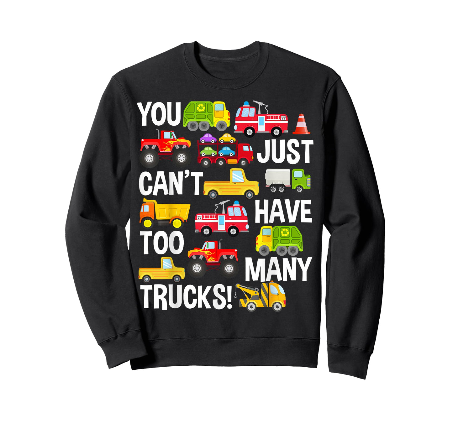 You Just Can't Have Too Many Trucks Boys Toddlers Truck Tee T-Shirt