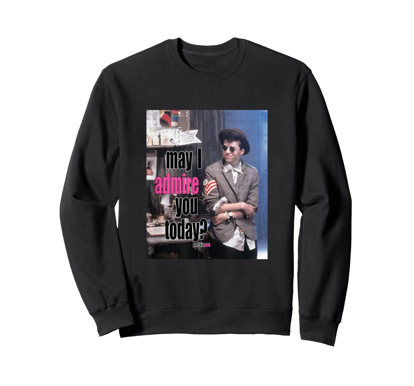 Pretty in Pink May I Admire You Today? T-Shirt Small