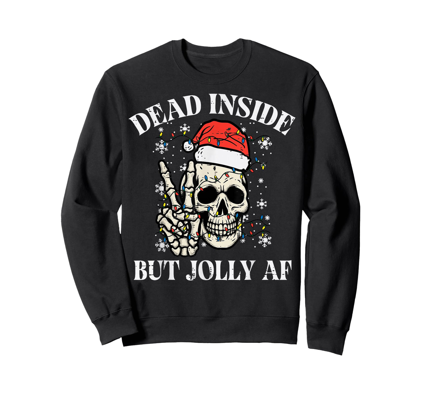 Christmas Skull Peace Dead Inside But Jolly Xmas Men Women T-Shirt