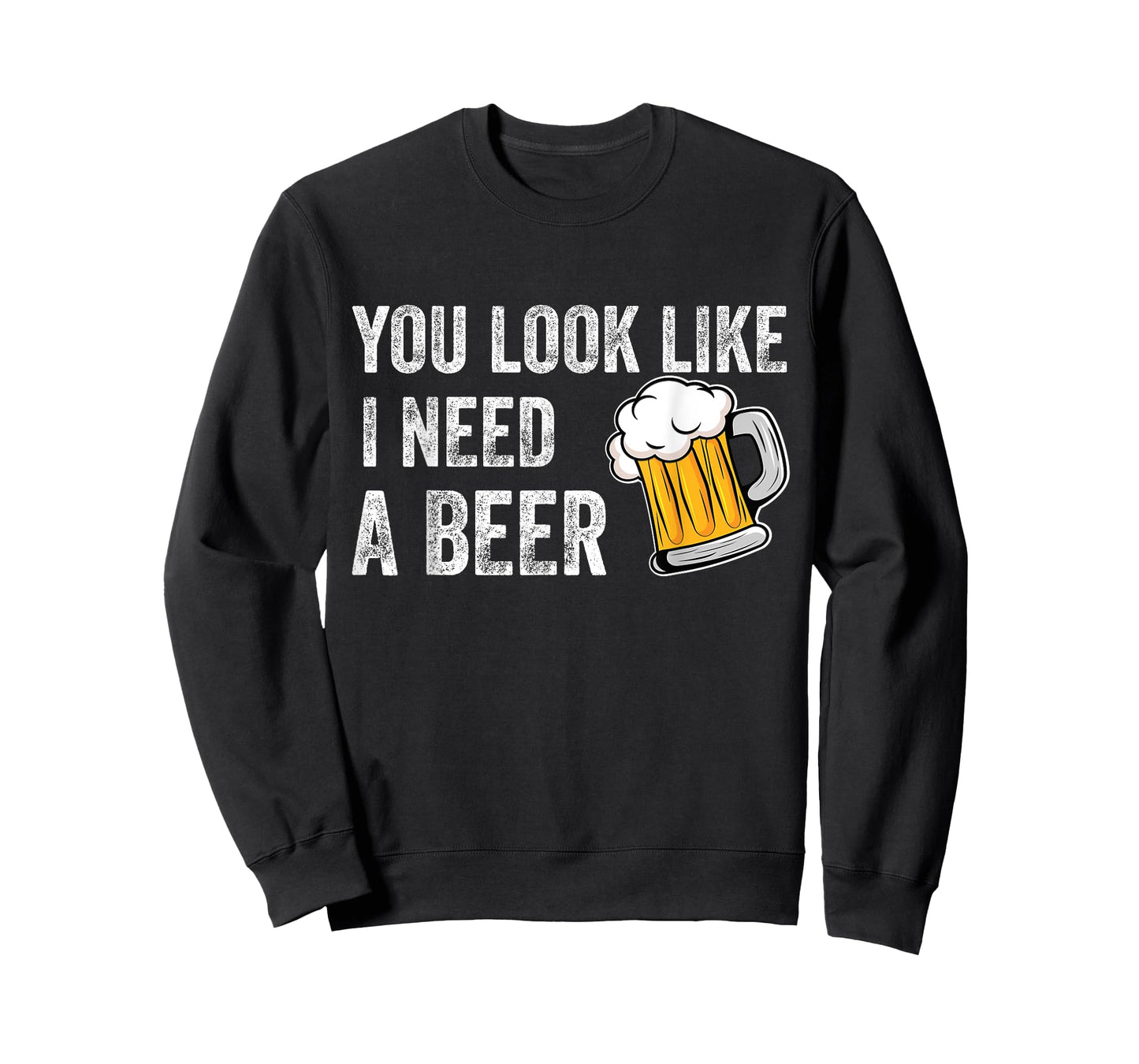 You Look Like I Need A Pint Drinking Funny Beer T-Shirt