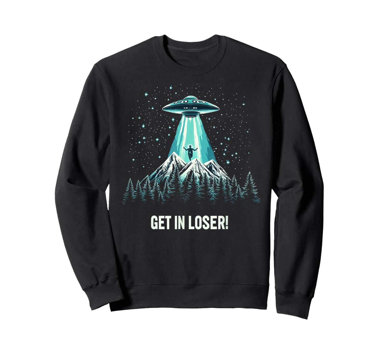 Alien UFO Funny Get In Loser T-Shirt