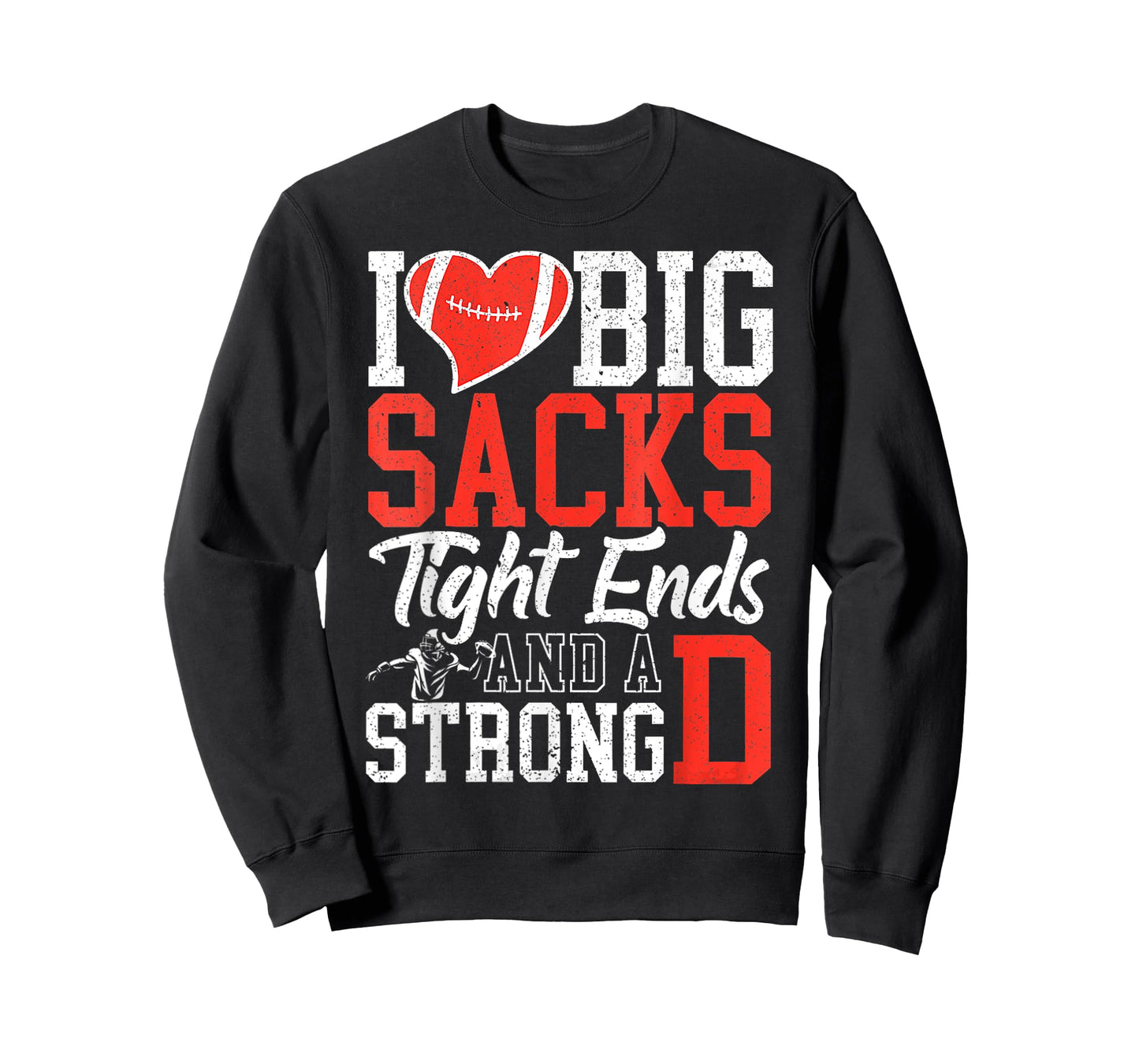 Womens I Love Big Sacks Tight Ends And A Strong D Football V T-Shirt