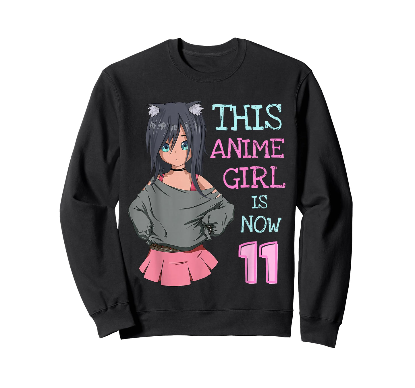 This Anime Girl Is Now 11 Years Old Birthday Girl Kawaii T-Shirt