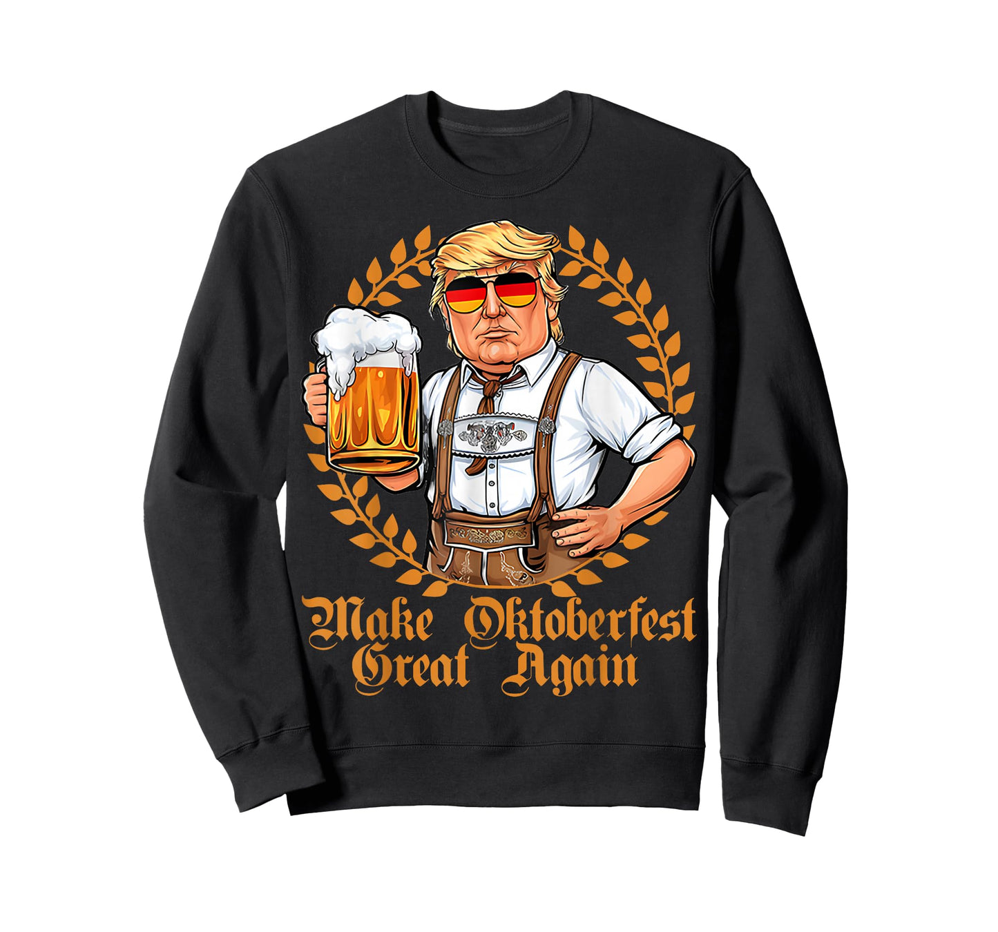 Make Oktoberfest Great again Beerfest Wurstfest Funny T-Shirt