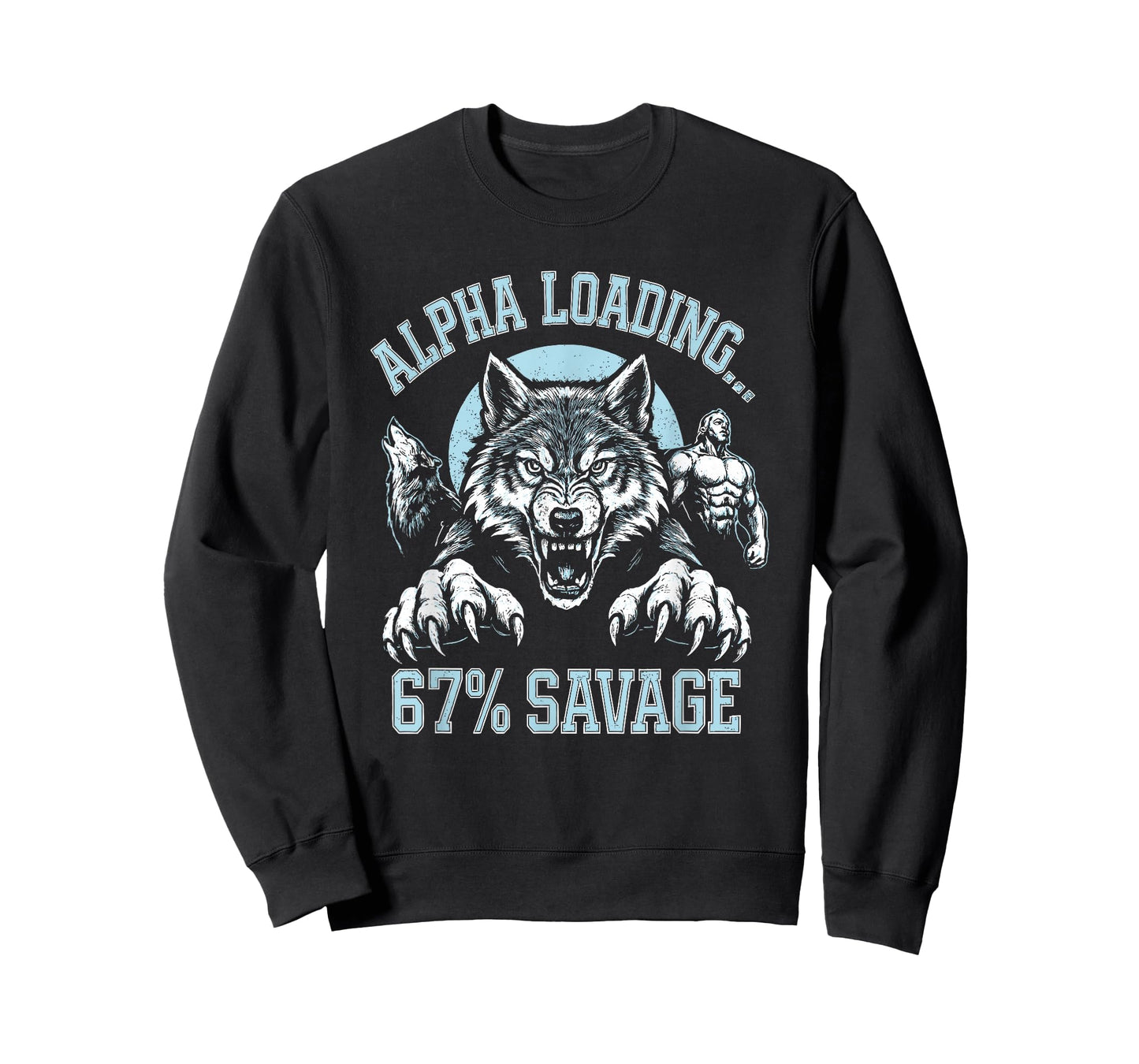 Alpha Wolf Loading 67 Percent Savage Funny Gen Z Meme T-Shirt