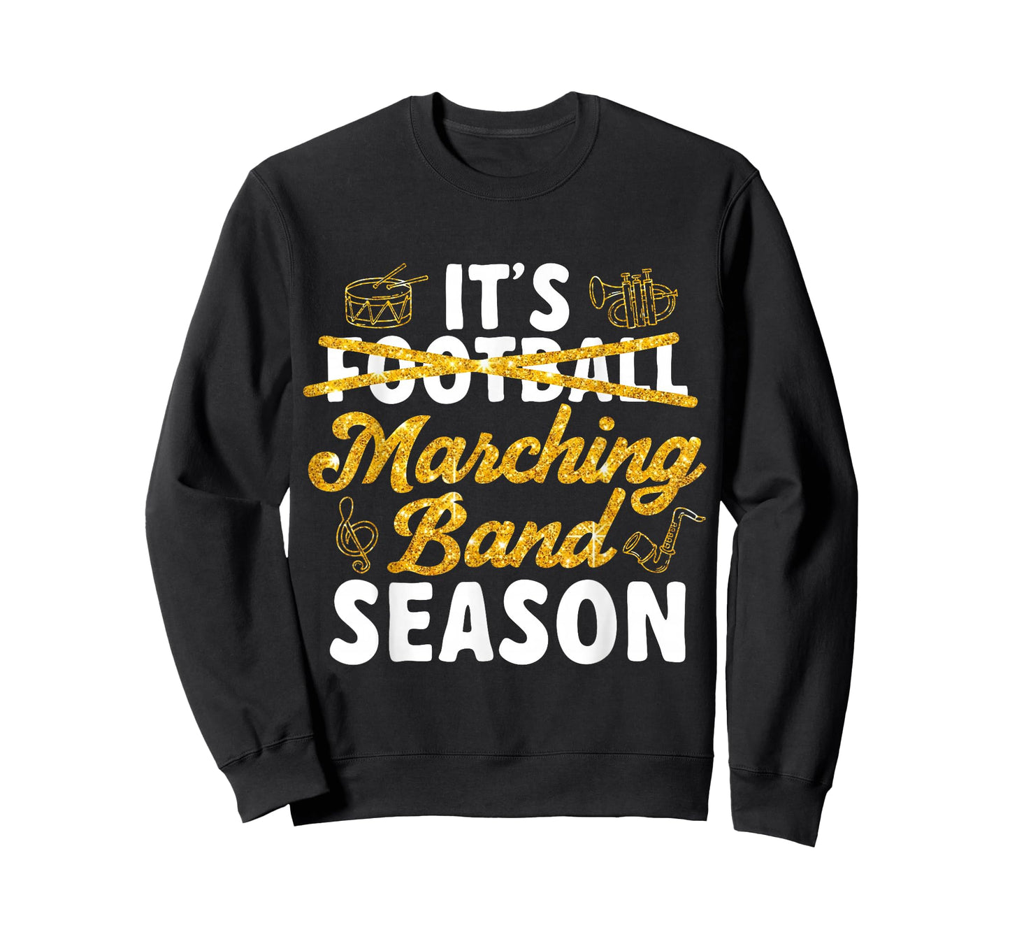 It's Marching Band Season Band Mom T-Shirt