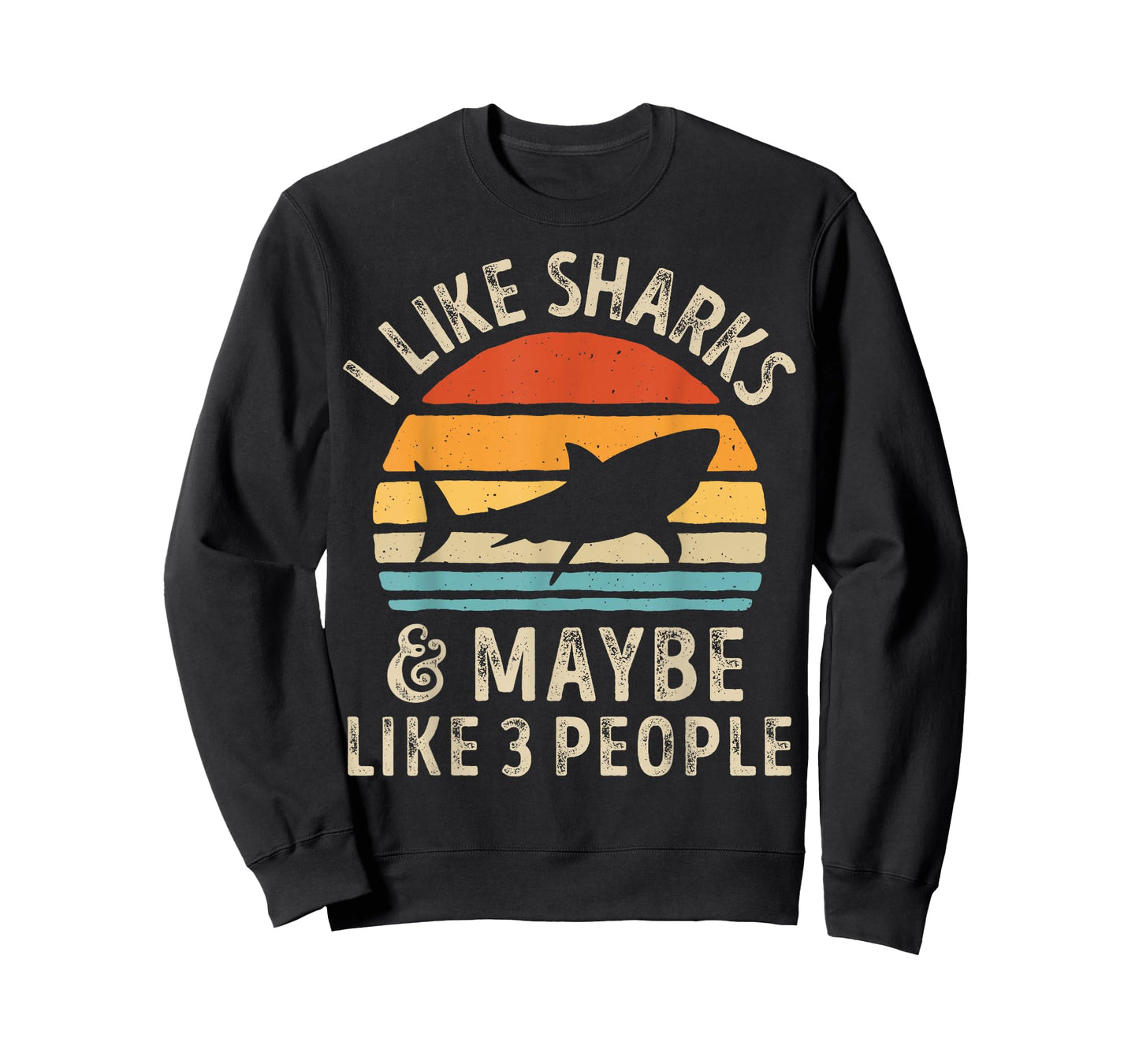 I Like Sharks and Maybe 3 People Shark Lover Retro Vintage T-Shirt