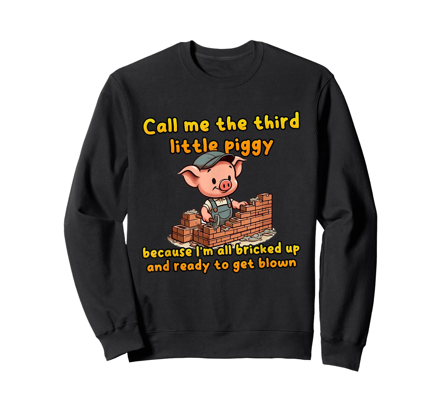 Call Me The Third Little Piggy Because I'm Bricked Up Meme T-Shirt