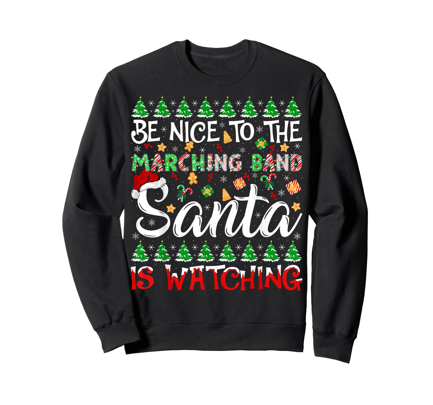 Be Nice to Marching Band Santa is Watching Funny Christmas T-Shirt