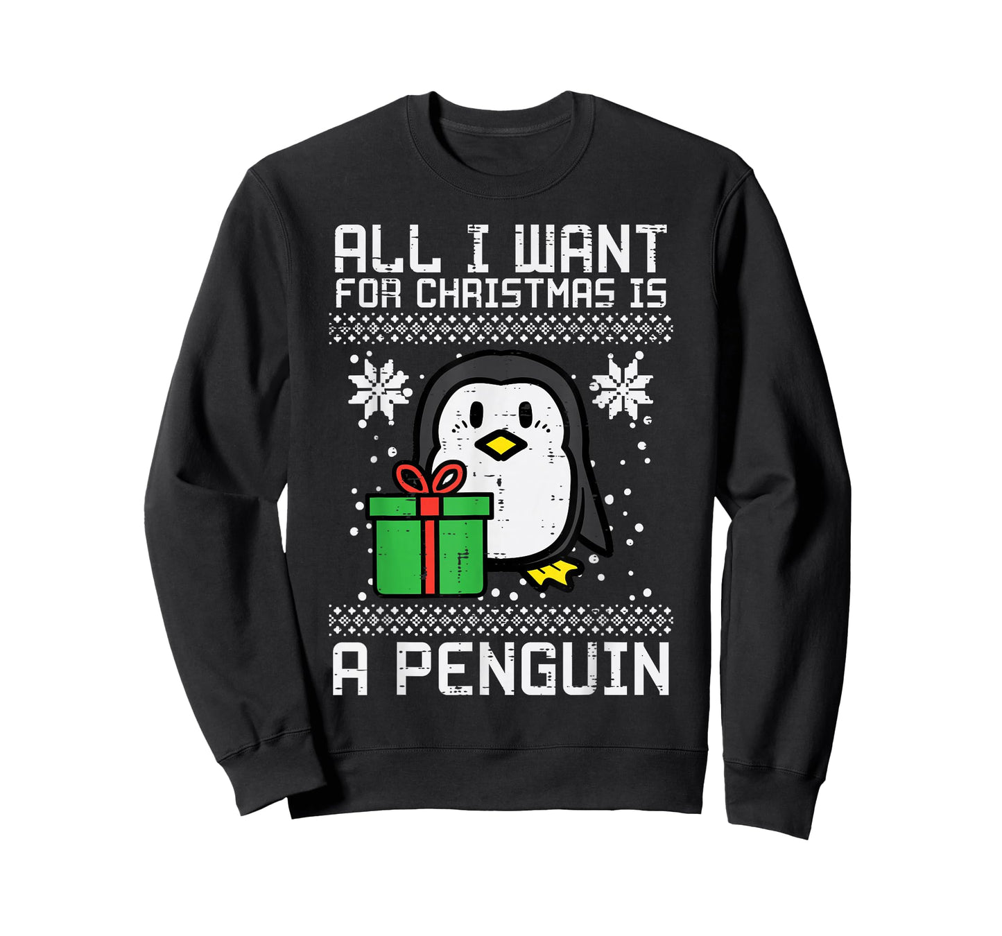 All I Want For Christmas Is Penguin Ugly Xmas Men Women Kids T-Shirt