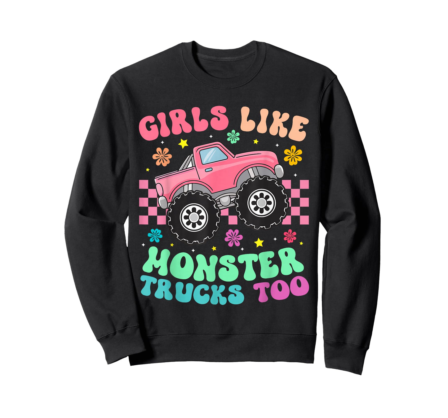 Monster Trucks Girls Like Monster Trucks Too T-Shirt