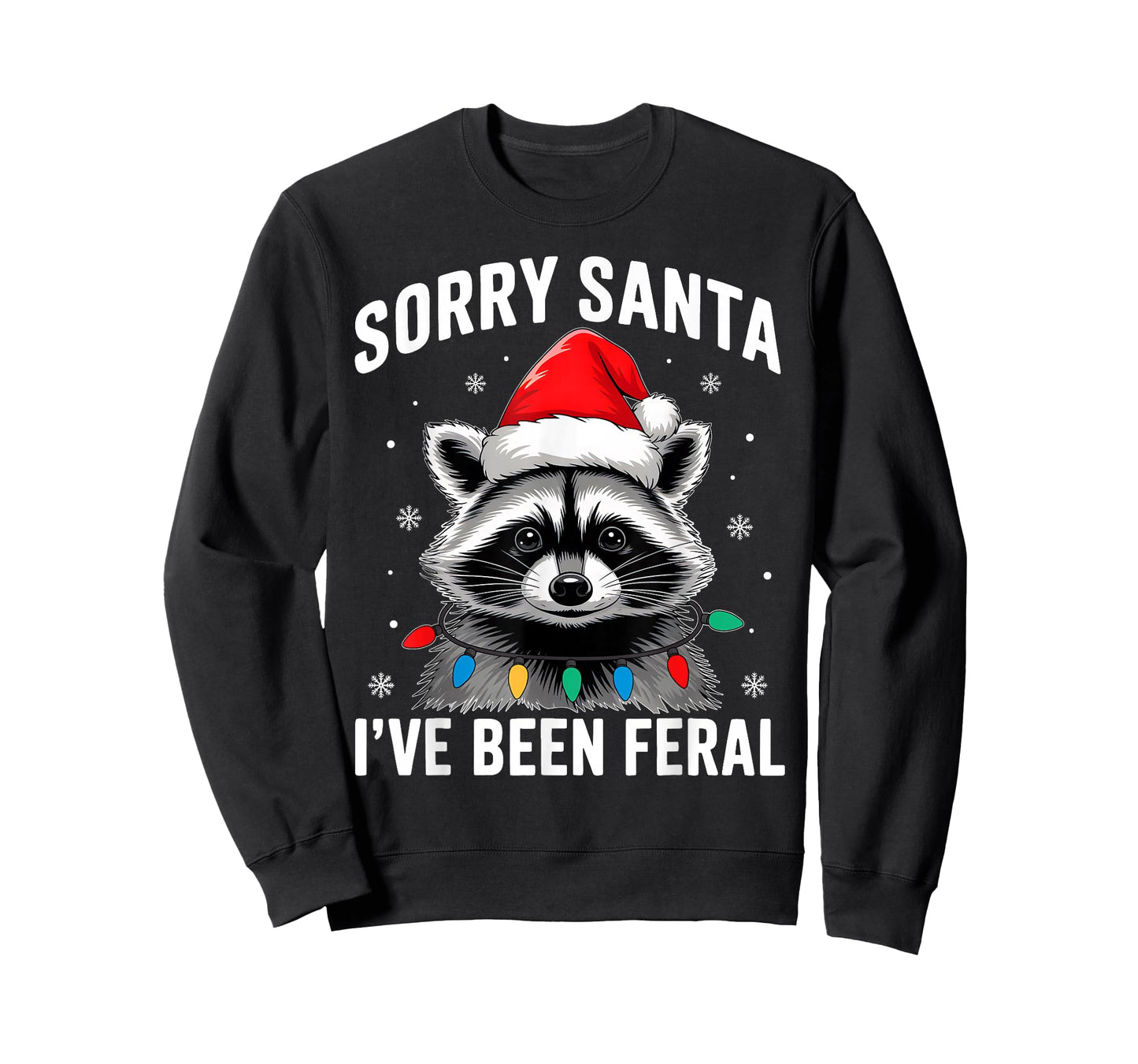 Sorry Santa I've Been Feral Funny Christmas Lights Raccoon T-Shirt
