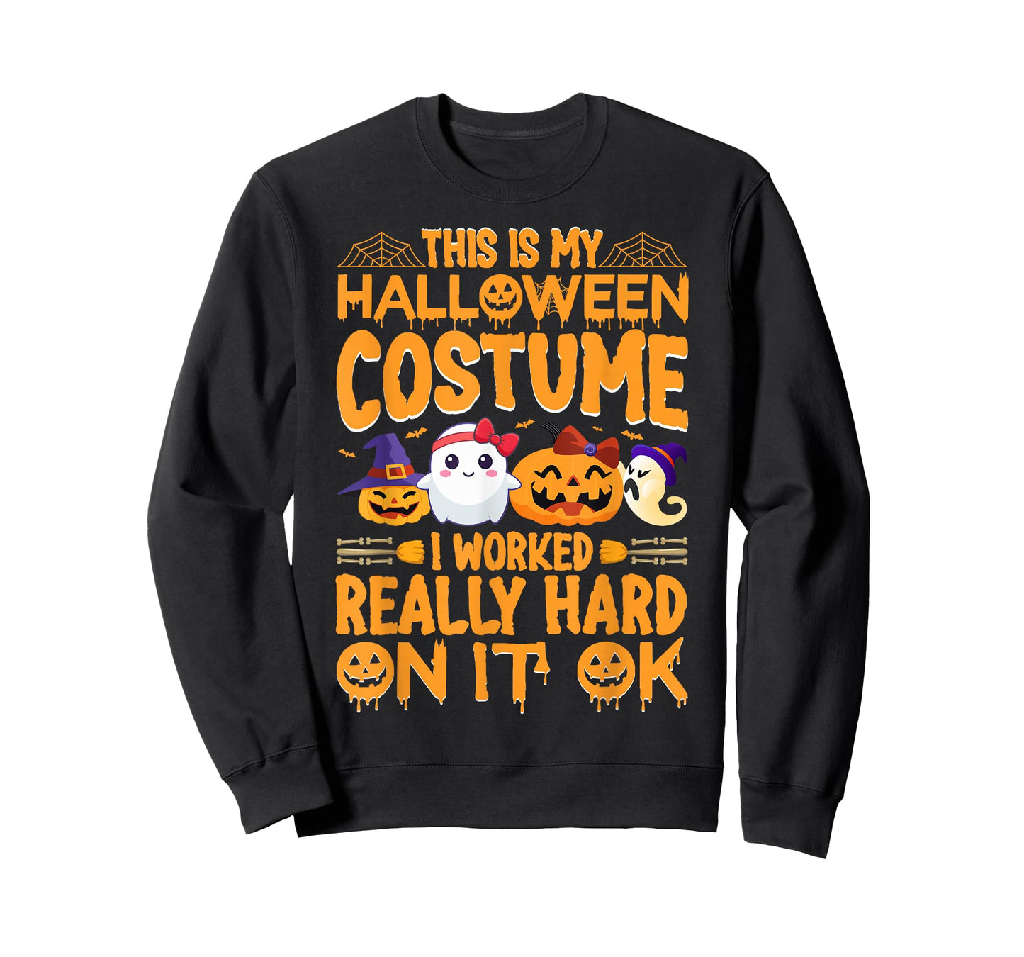This Is My Halloween Costume I Worked Really Hard On It Ok T-Shirt