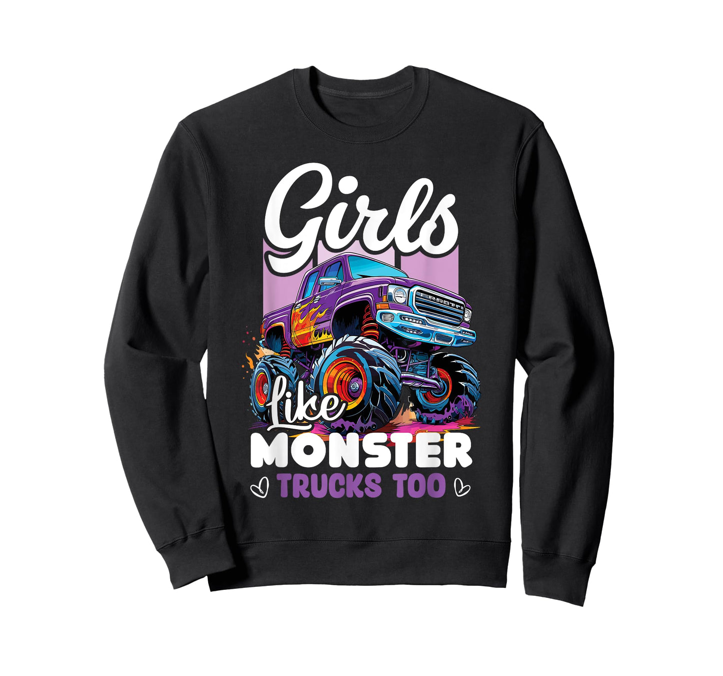 Cute Monster Truck Girls Like Monster Trucks Too T-Shirt
