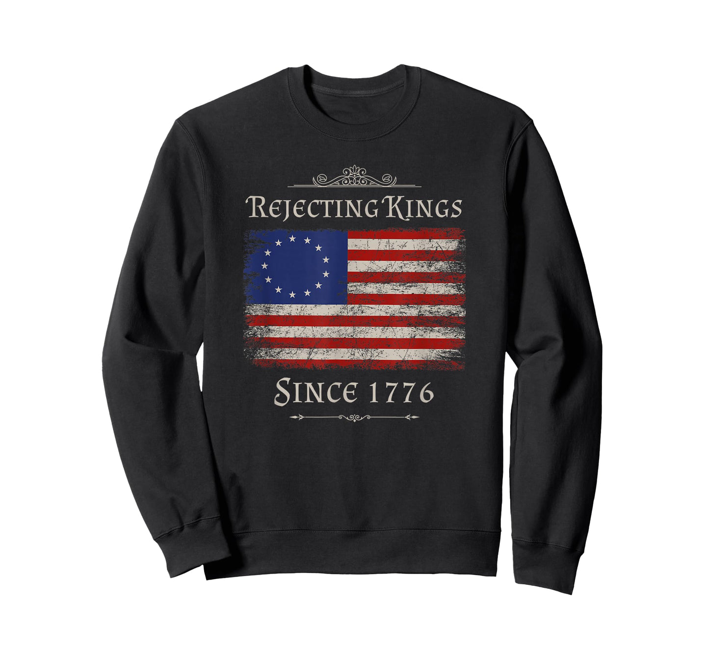 Rejecting Kings Since 1776 – Patriotic Political Protest T-Shirt