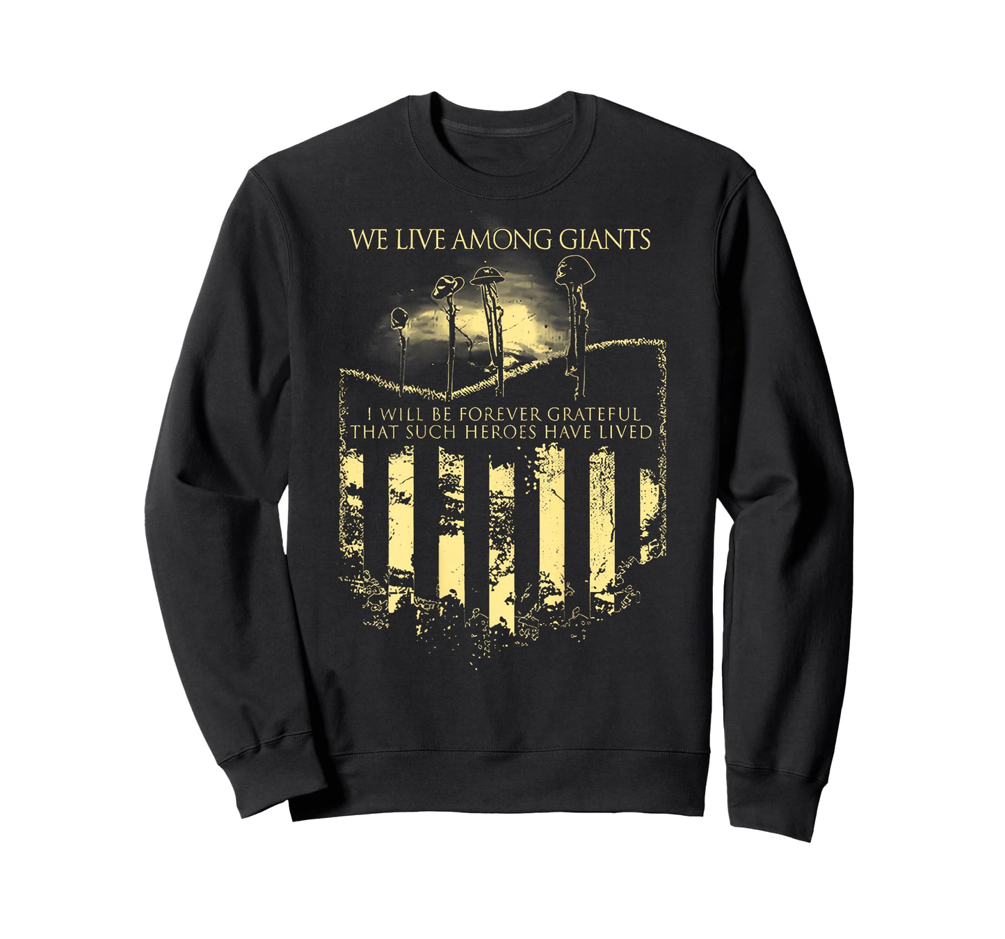 we Live Among Giants T-Shirt