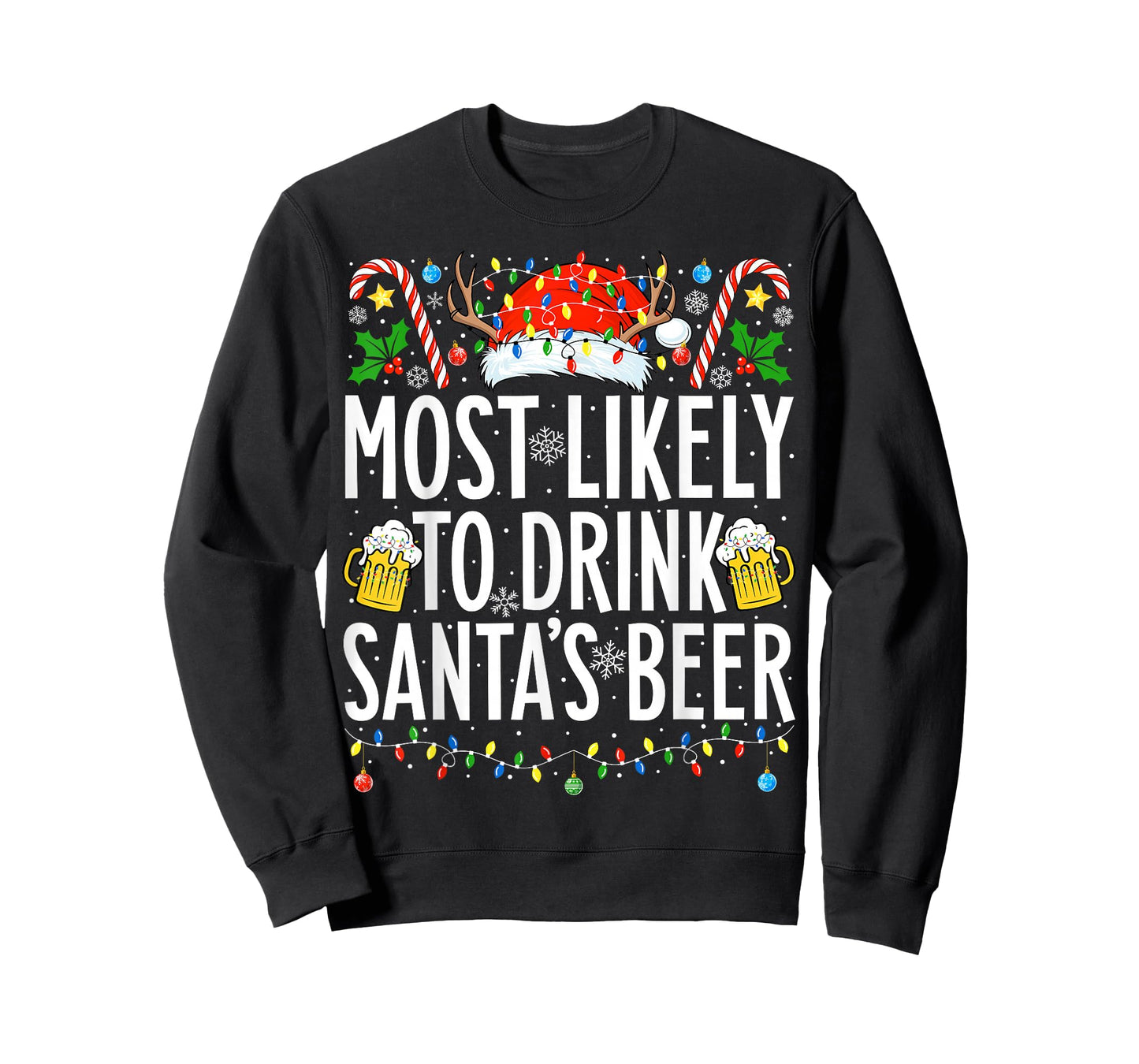 Most Likely To Drink Santa's Beer Xmas Family Christmas T-Shirt