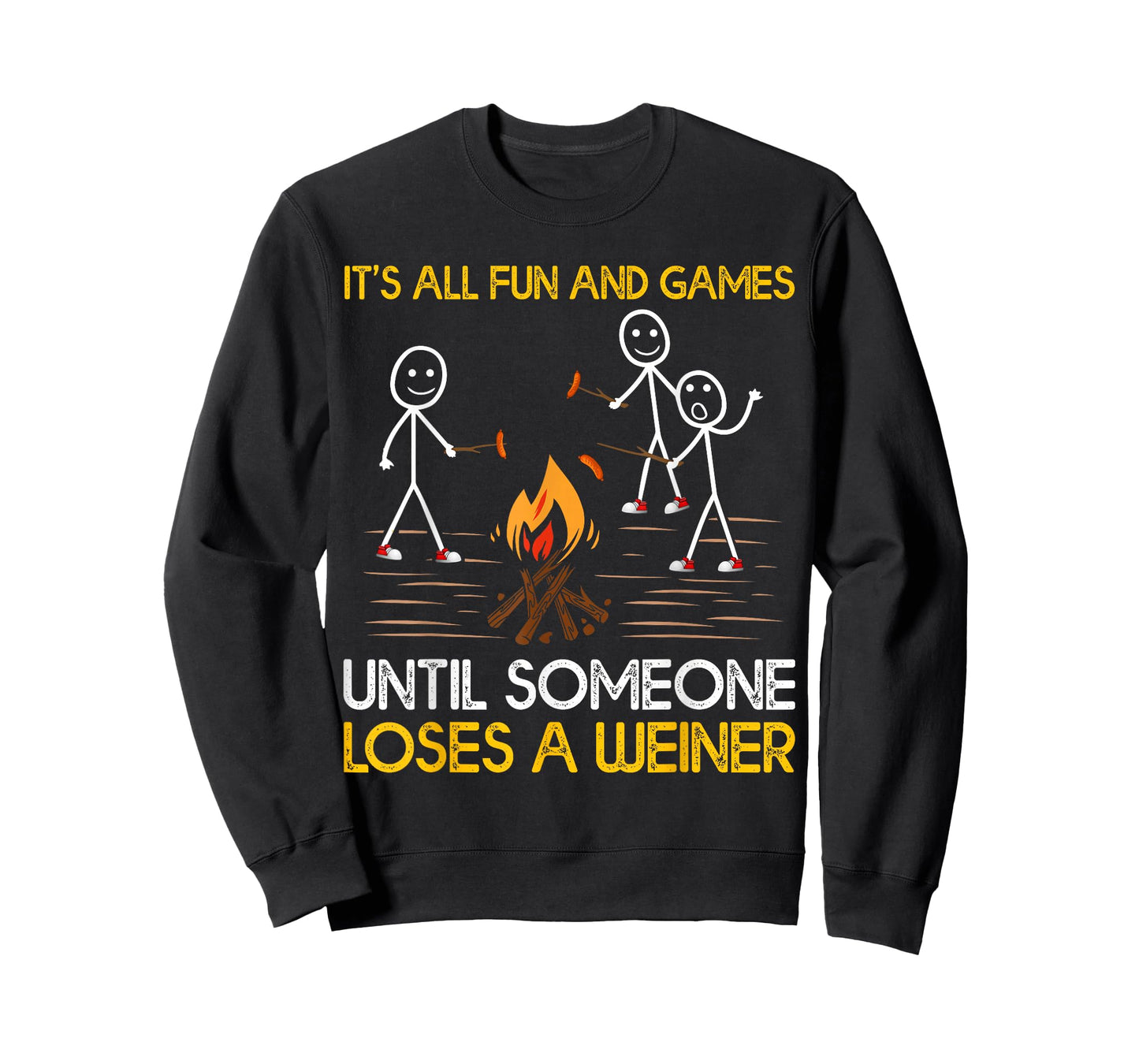 Funny It's All Fun And Games Until Someone Loses A Weiner T-Shirt