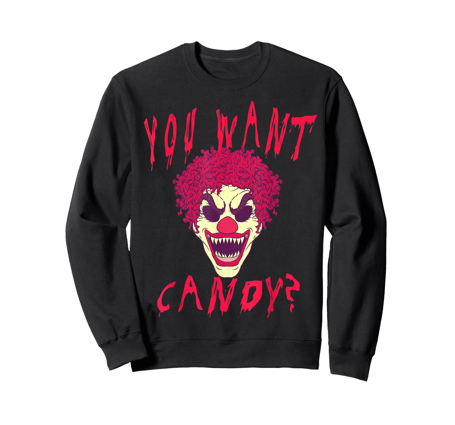 You Want Candy? Scary Clown Face Halloween Costume T-Shirt