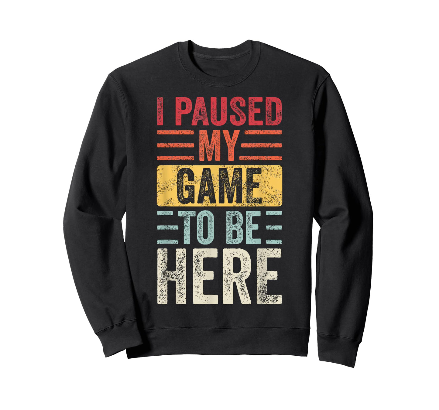 I Paused My Game To Be Here, Funny Retro Vintage Video Gamer Short Sleeve T-Shirt