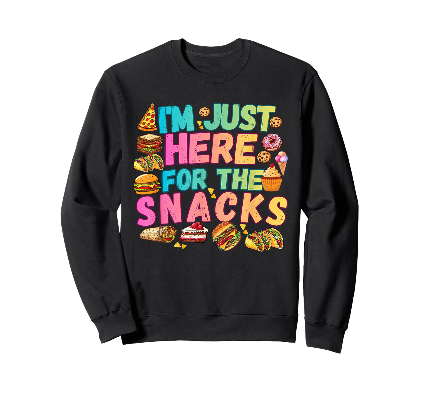 I’m Just Here for The Snacks Foodie Food Lover Humor Kids T-Shirt