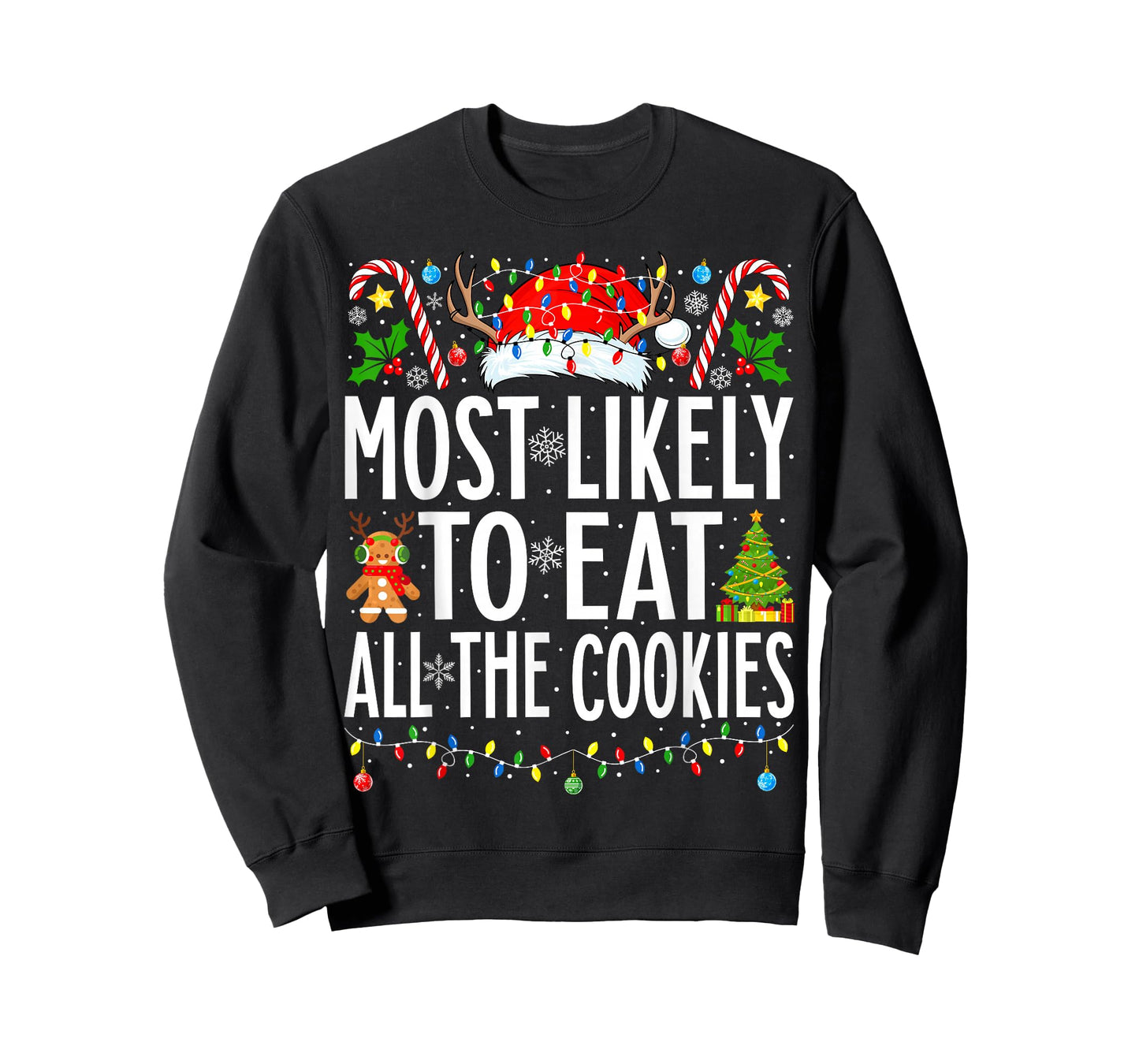 Most Likely To Eat All the Cookies Xmas Family Christmas T-Shirt