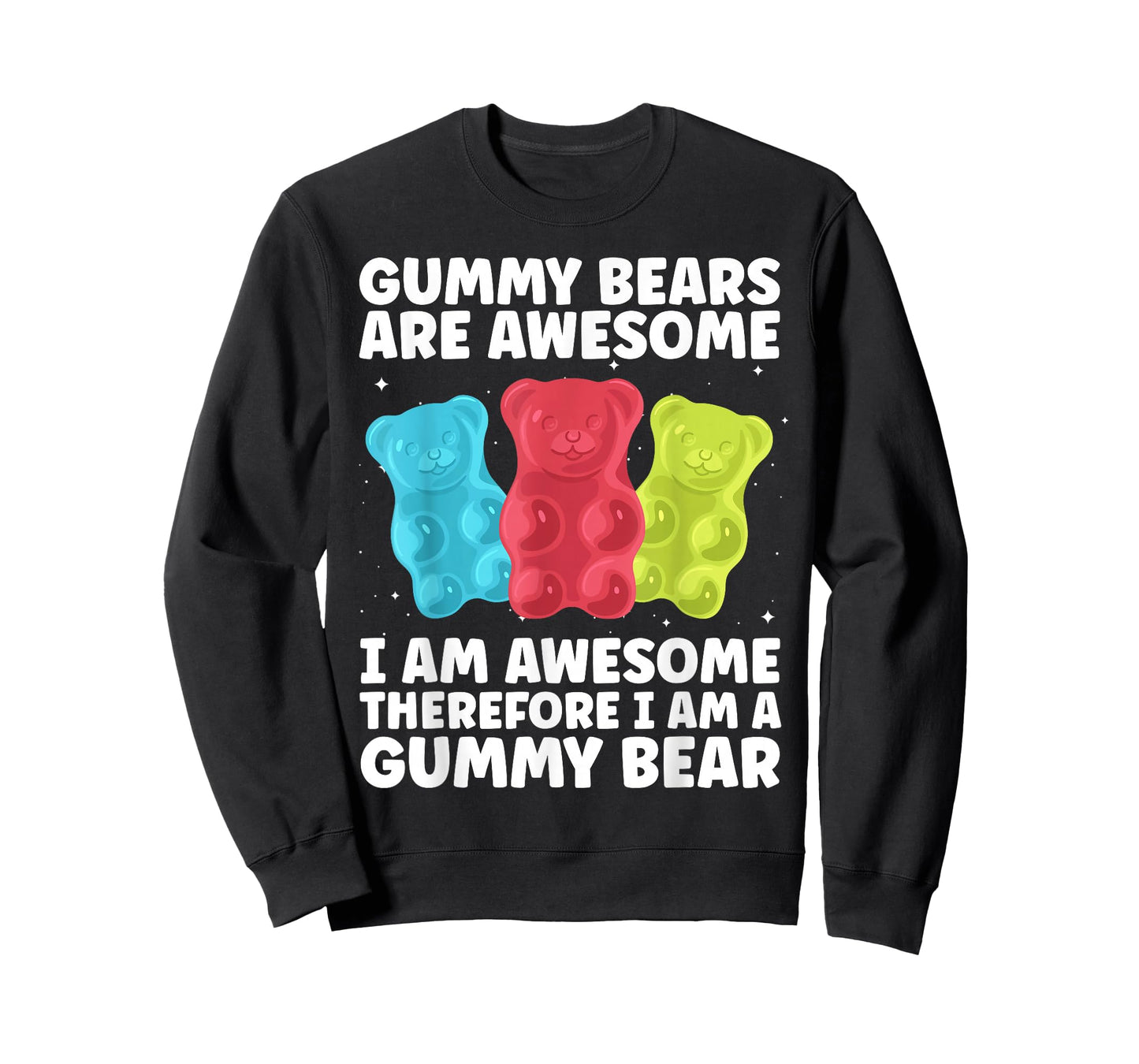 Funny Gummy Bear Art For Kids Girl Women Candy Lover Gummies T-Shirt