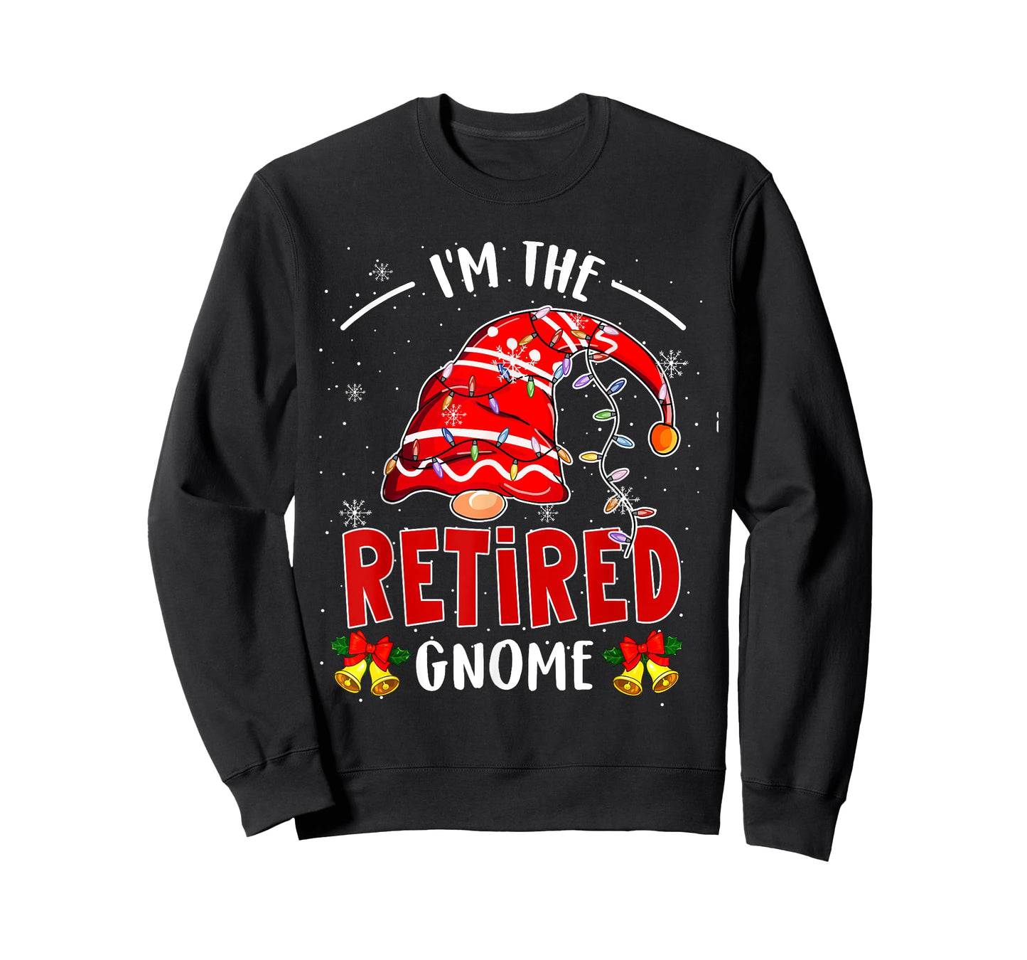 I'm The Retired Gnome Christmas Retirement Gnome Lover T-Shirt