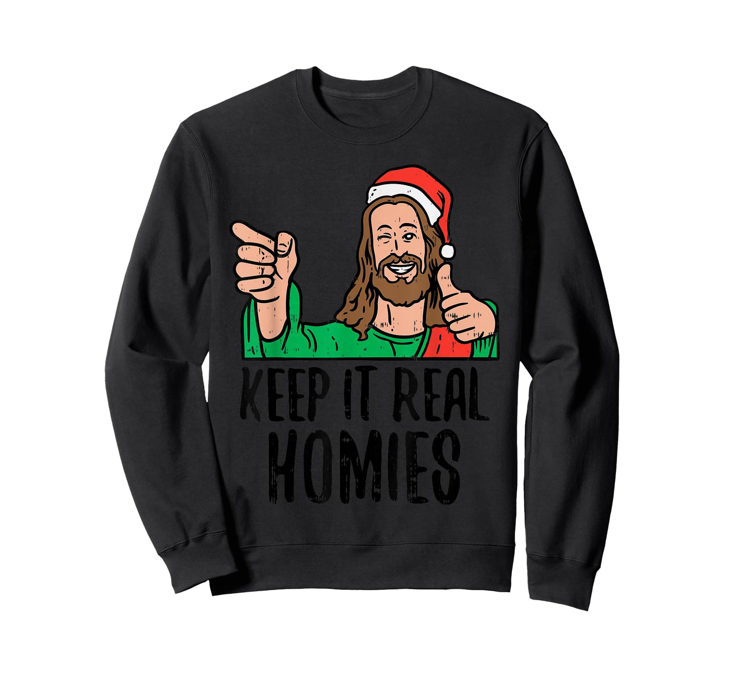 Keep It Real Homies Jesus Christ Christmas Religious PJ T-Shirt