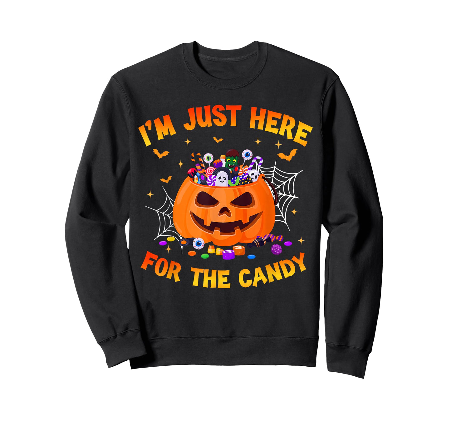 I'm Just Here For The Candy Funny Halloween Trick Or Treat T-Shirt