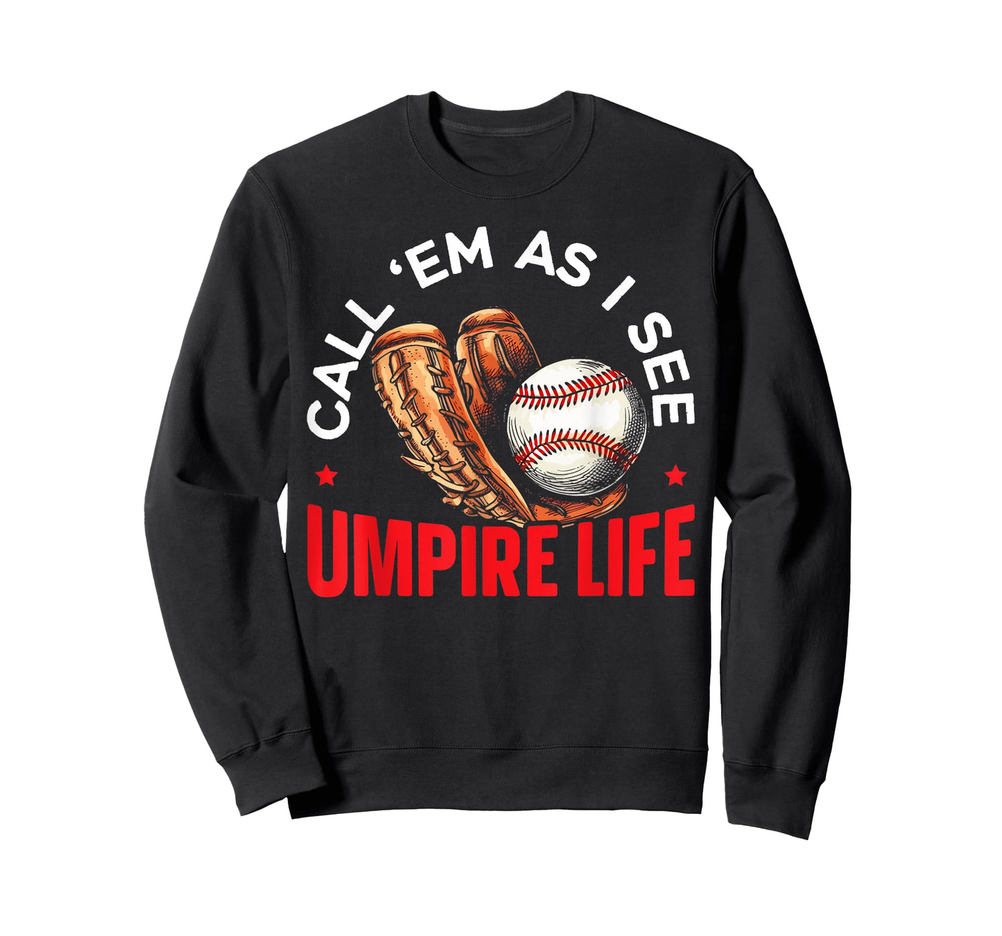 Baseball Umpire Baseball Player Baseball Team Sport T-Shirt