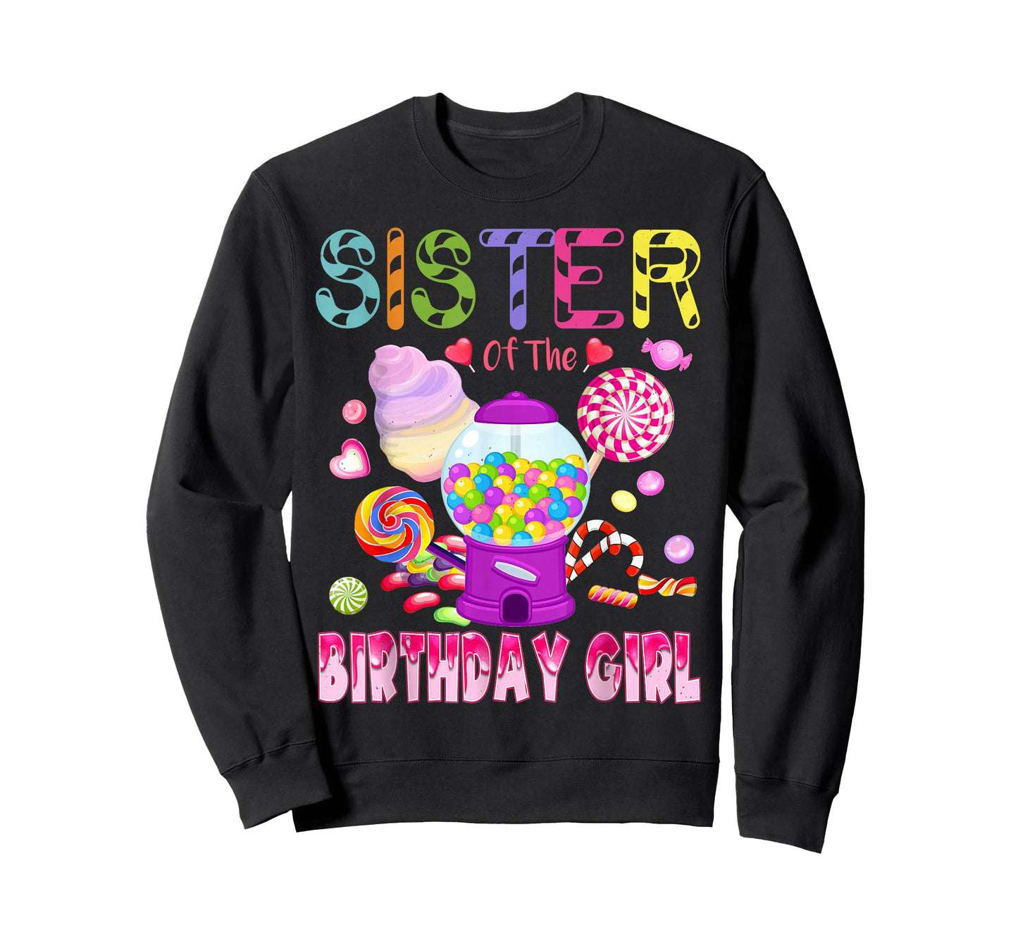 Sister Of The Birthday Gifts Girl Candyland Candy Birthday T-Shirt