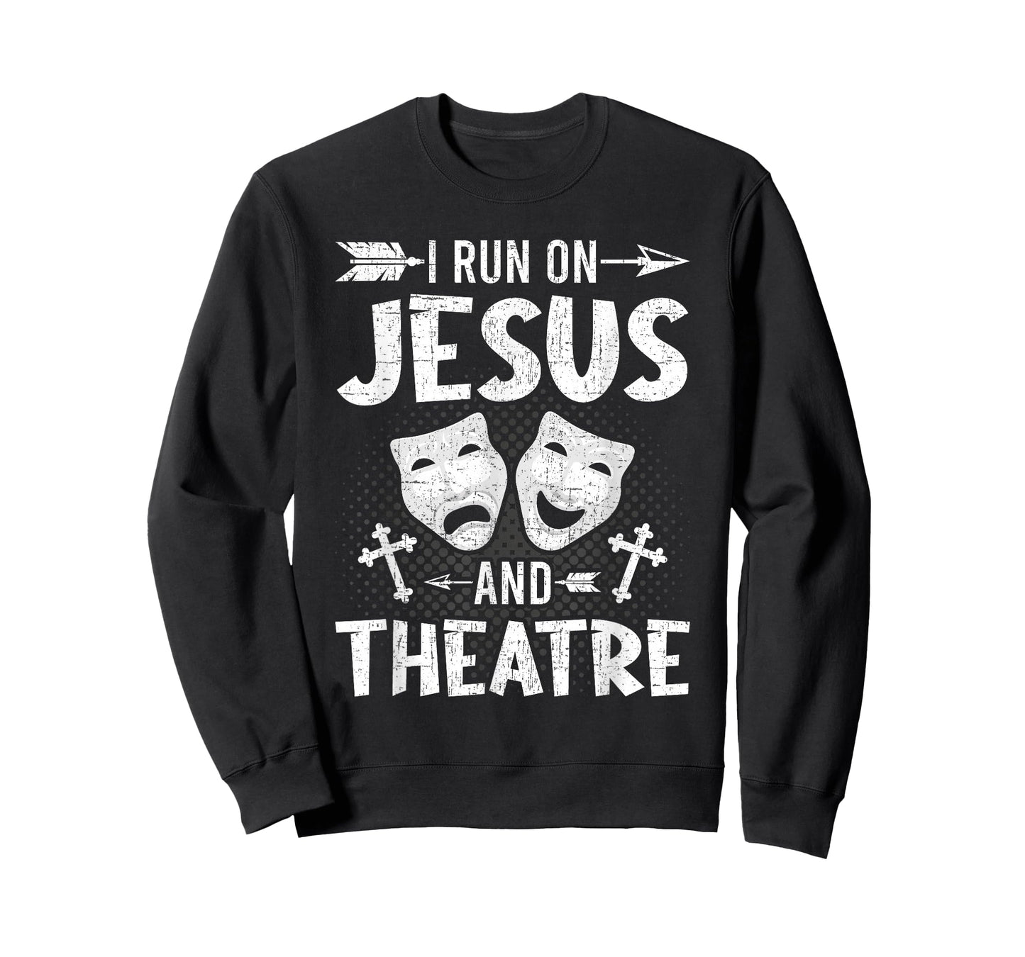 I Run on Jesus and Theatre Actor Actress Acting T-Shirt